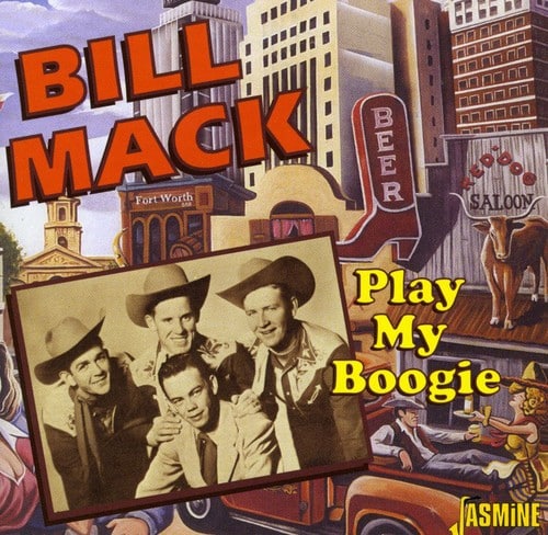 Bill Mack - Play My Boogie  - COMPACT DISCS