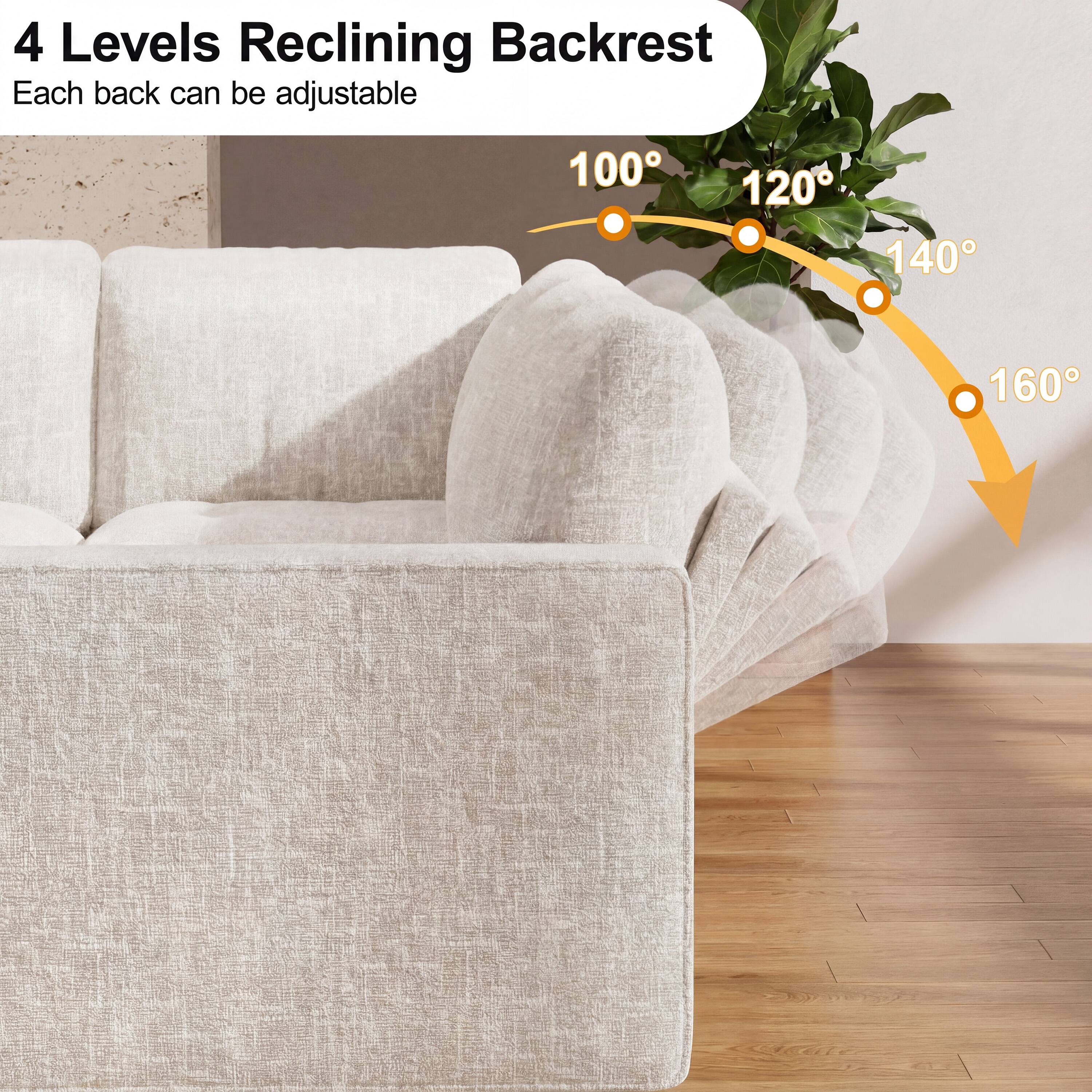 4 Levels Reclining Backrest  
Each back can be adjustable  
100° 120° 140° 160°