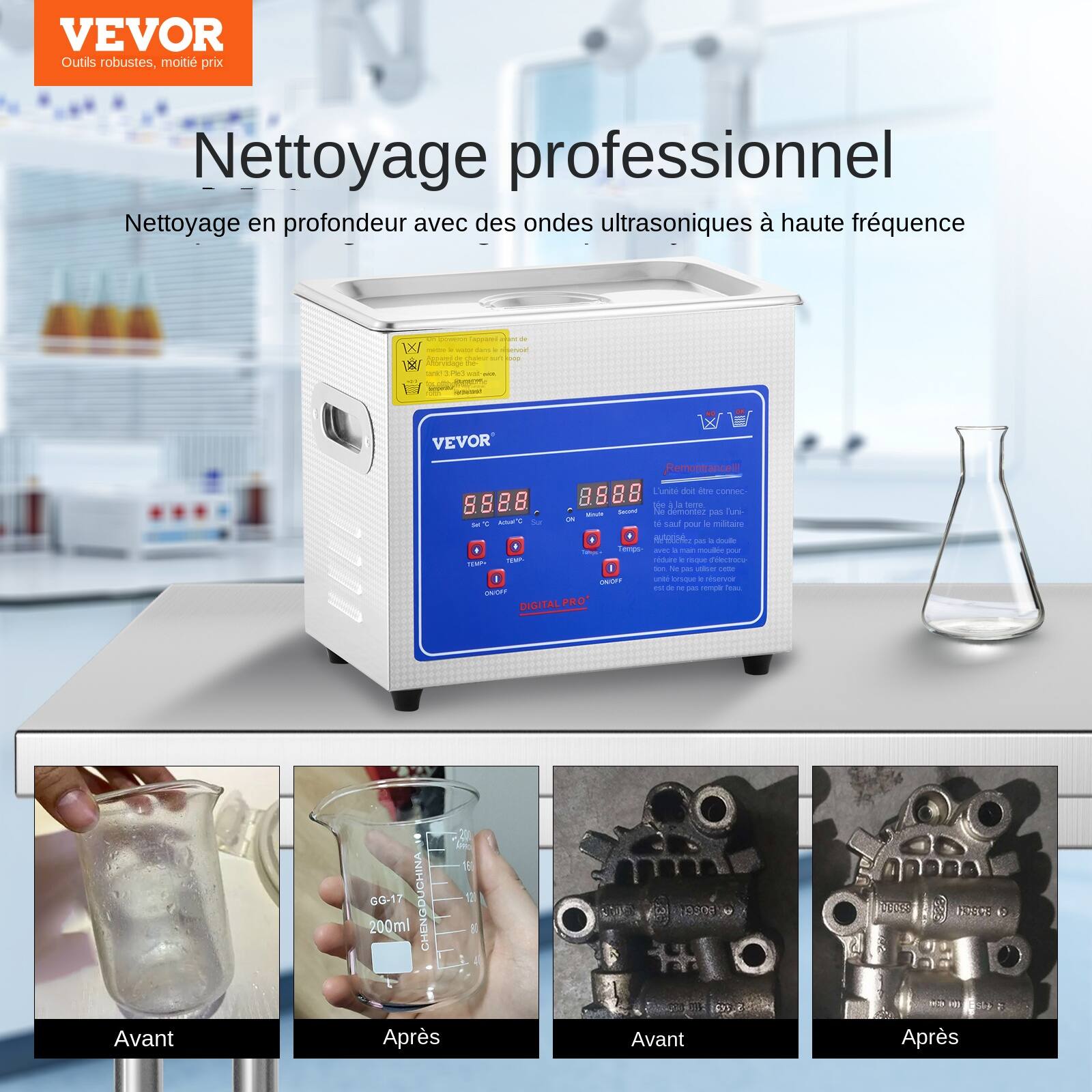 VEVOR  
Outils robustes, moitié prix  

Nettoyage professionnel  
Nettoyage en profondeur avec des ondes ultrasoniques à haute fréquence  

VEVOR Remontrancell!  

8 Clurne dot dare - 5 9 - te - a - Ture - - - - V ~ - - 1 - sad pour . mlare a - - I - ae a - T - - na - TEMY a - - p ala - 1 - - - - atun - - - - cempe - - DIGITAL PRO" GG-17 CHENGDUGHINA 200ml  

Avant  
Après  
Avant  
Après
