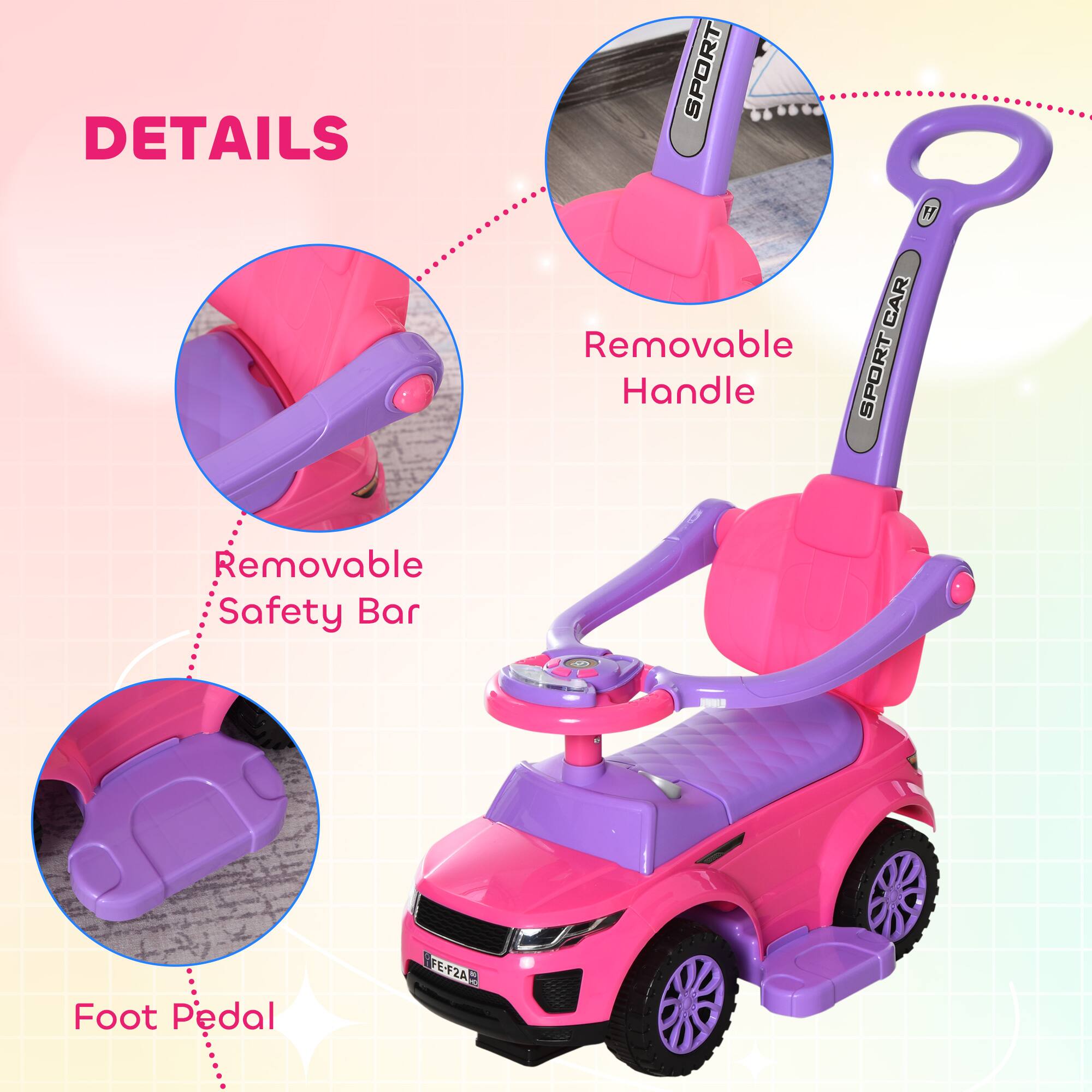 DETAILS  
SPORT CAR  
Removable Handle  
Removable Safety Bar  
Foot Pedal  
WEF2A
