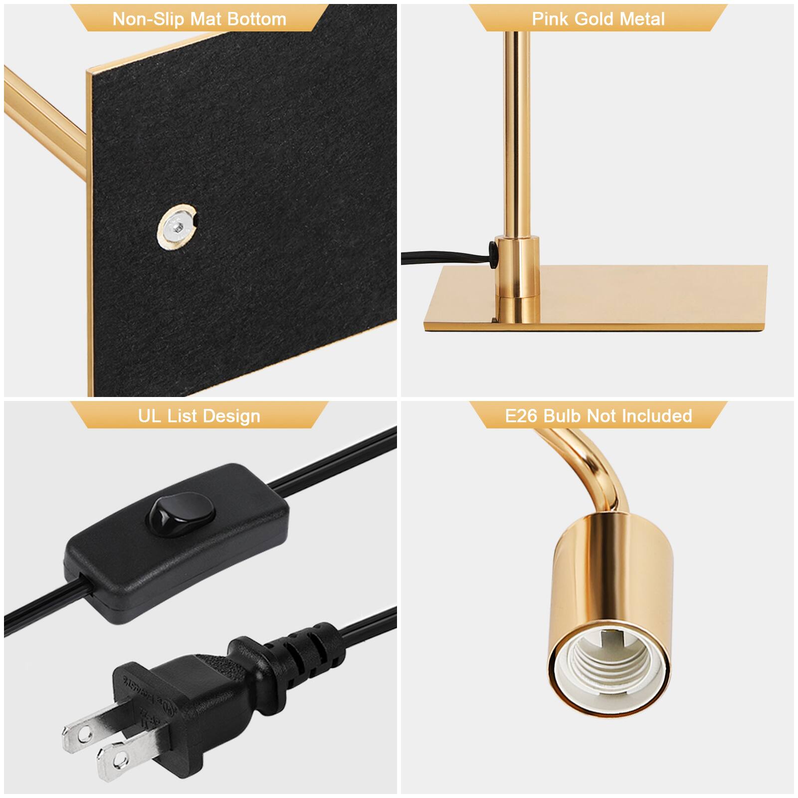 - Non-Slip Mat Bottom
- Pink Gold Metal
- UL List Design
- E26 Bulb Not Included