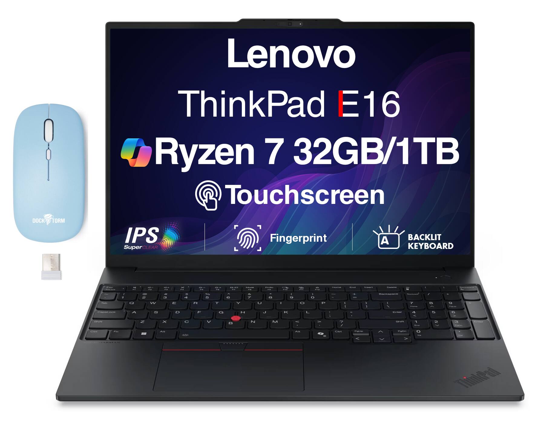 Lenovo ThinkPad E16 Ryzen 7 32GB/1TB Touchscreen

DOCK TORM

IPS SuperCLEAR

Fingerprint

BACKLIT KEYBOARD

15 IN

10000 OFF

300

300

BY

100

CHEE V

ThinkPart