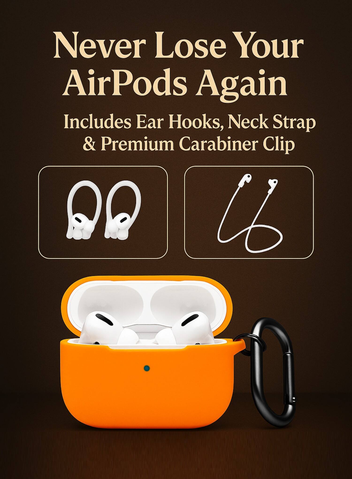 Never Lose Your AirPods Again
Includes Ear Hooks, Neck Strap & Premium Carabiner Clip