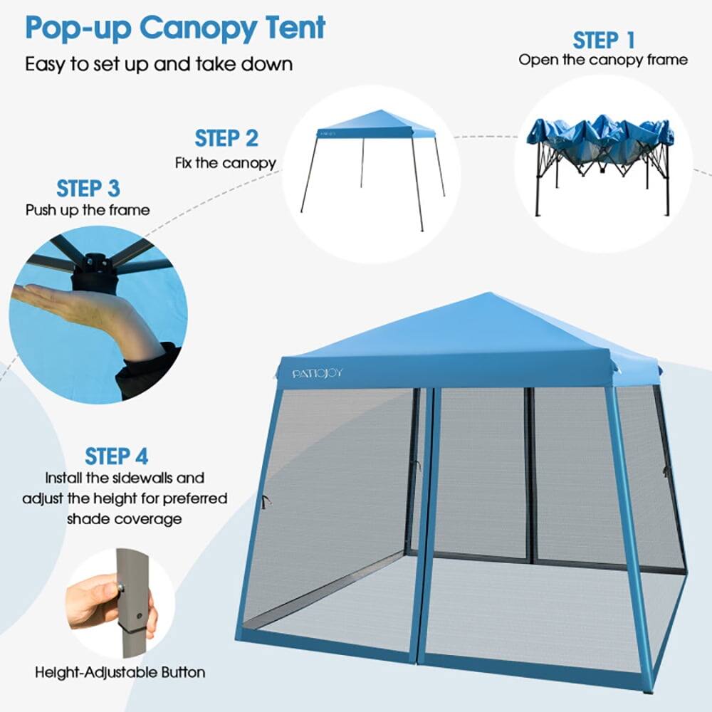 Pop-up Canopy Tent  
Easy to set up and take down  

STEP 1  
Open the canopy frame  

STEP 2  
Fix the canopy  

STEP 3  
Push up the frame  

STEP 4  
Install the sidewalls and adjust the height for preferred shade coverage  

Height-Adjustable Button