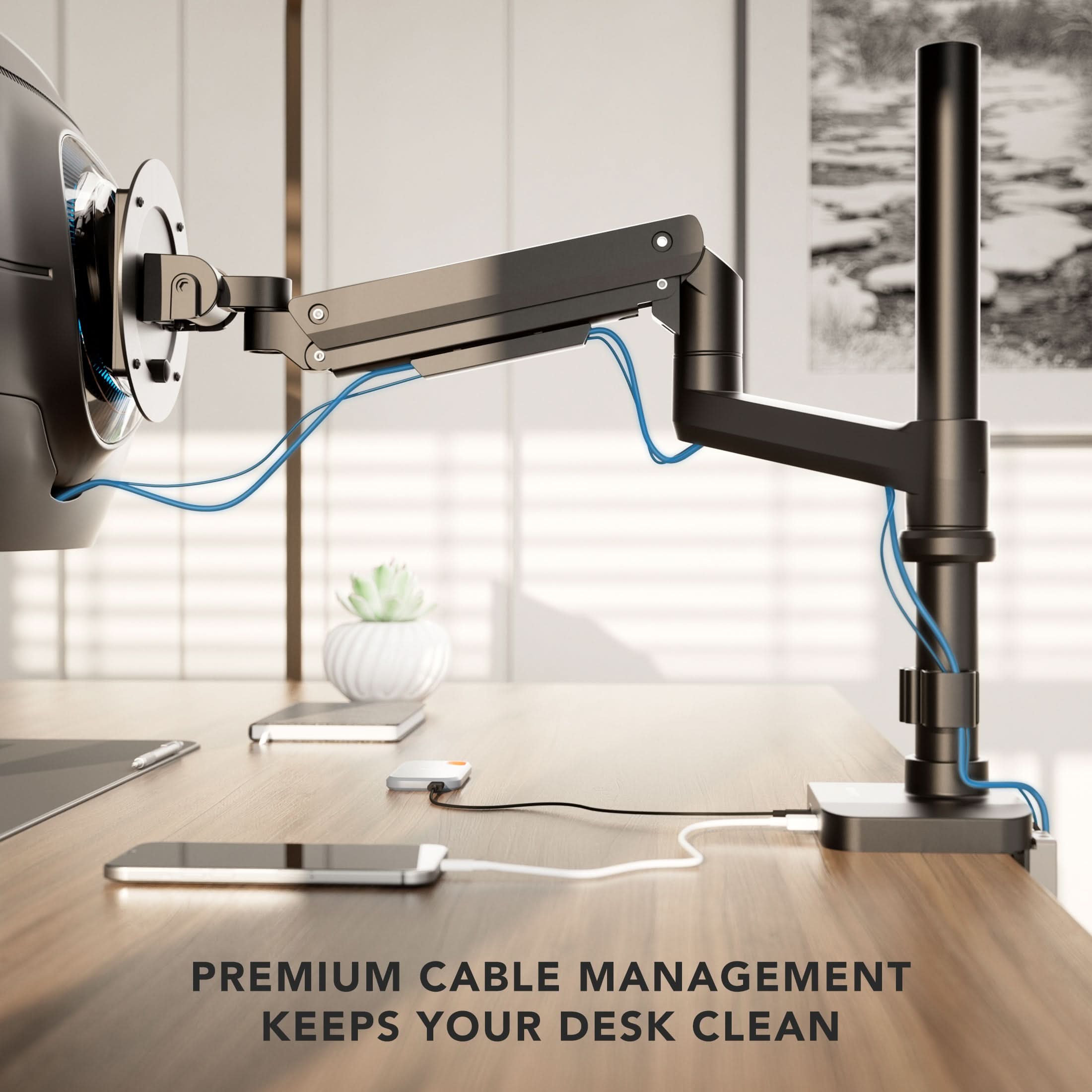 PREMIUM CABLE MANAGEMENT KEEPS YOUR DESK CLEAN