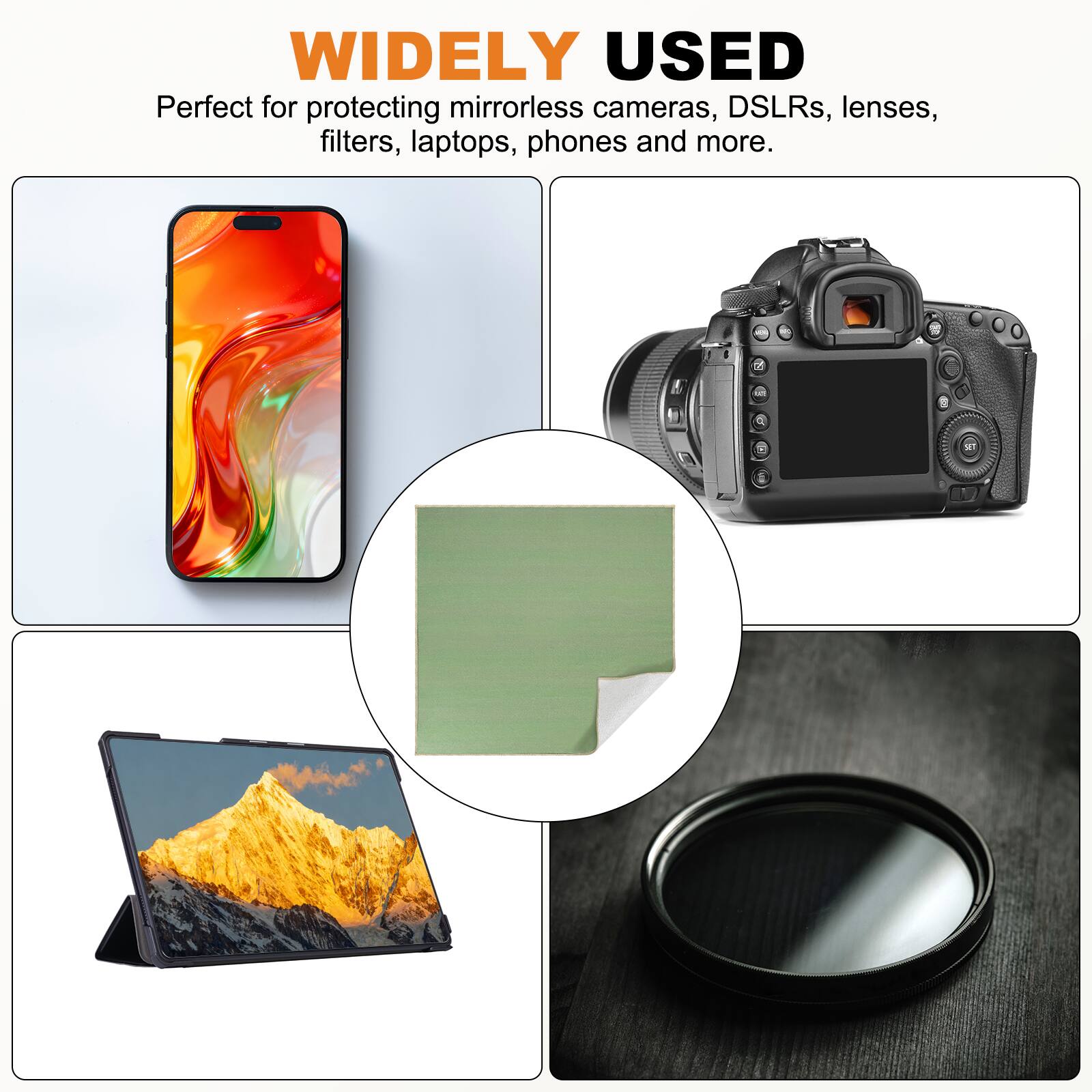 WIDELY USED  
Perfect for protecting mirrorless cameras, DSLRs, lenses, filters, laptops, phones and more.