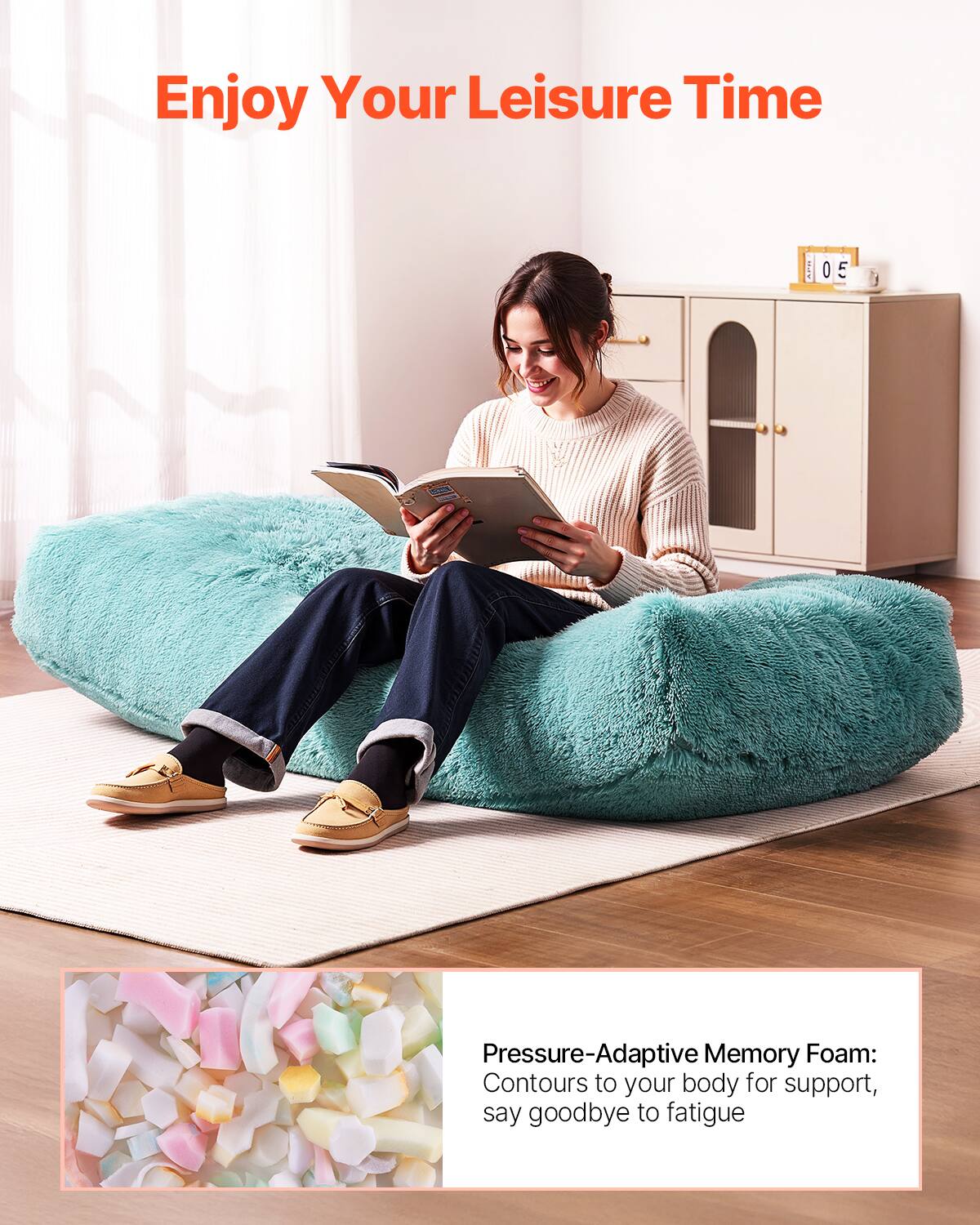 Enjoy Your Leisure Time

Pressure-Adaptive Memory Foam:  
Contours to your body for support, say goodbye to fatigue
