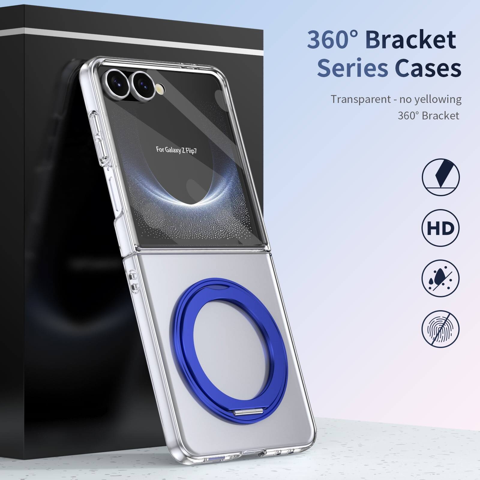 360° Bracket Series Cases  
Transparent - no yellowing  
360° Bracket  
For Galaxy Z Flip7  

HD