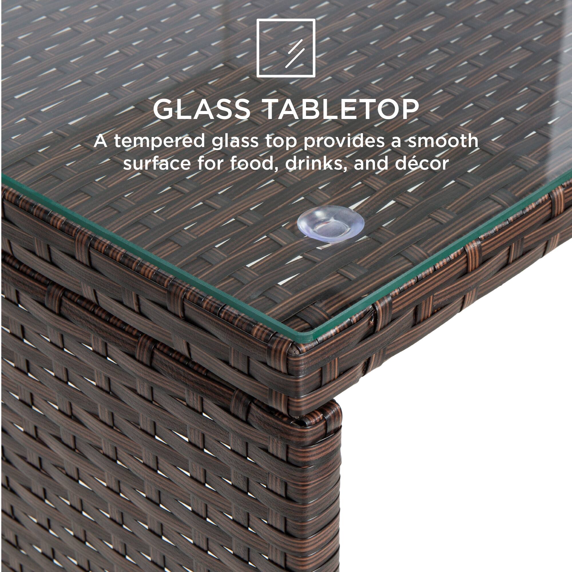 GLASS TABLETOP  
A tempered glass top provides a smooth surface for food, drinks, and décor