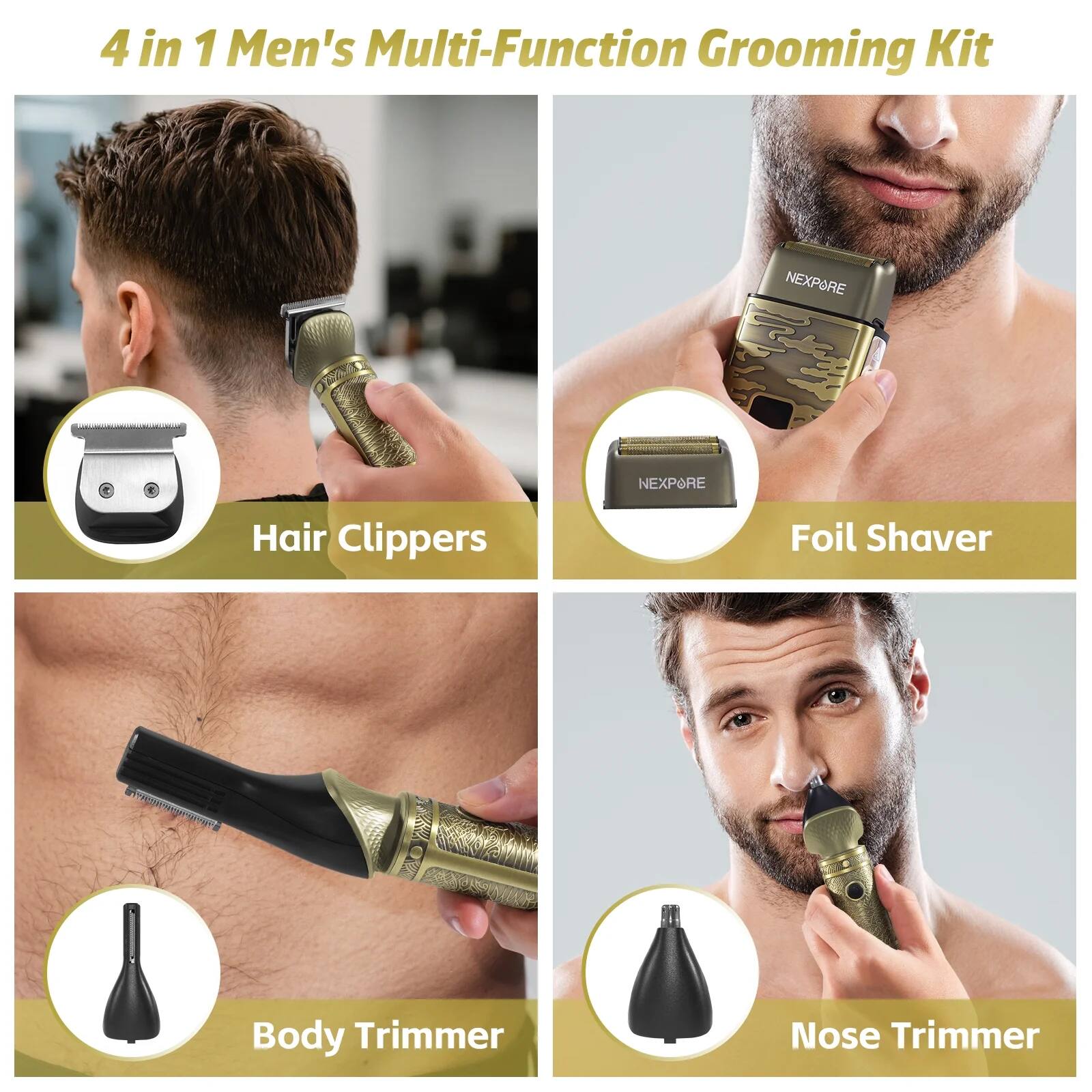 4 in 1 Men's Multi-Function Grooming Kit

- Hair Clippers
- Foil Shaver
- Body Trimmer
- Nose Trimmer