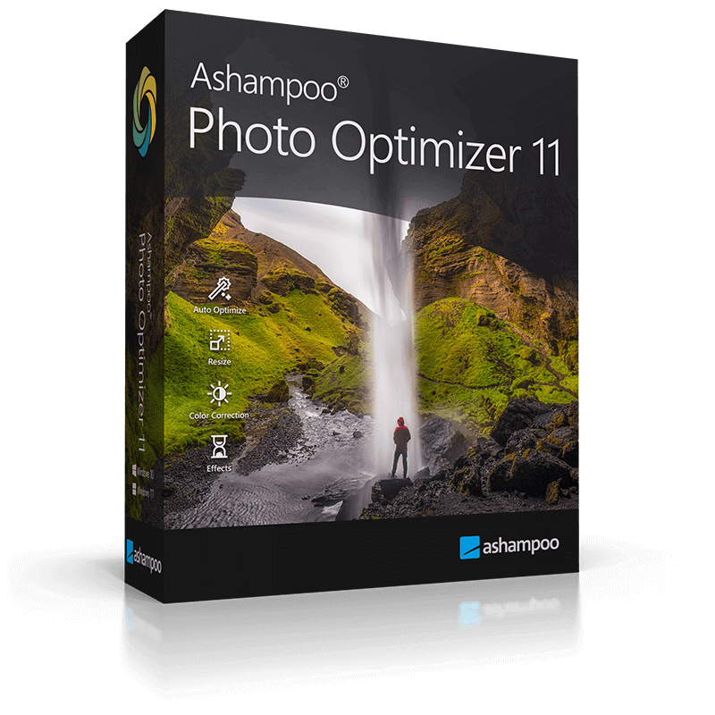 Ashampoo Photo Optimizer 11  
Photo  
Auto Optimize  
Resize  
Color Correction  
Effects  
ashampoo