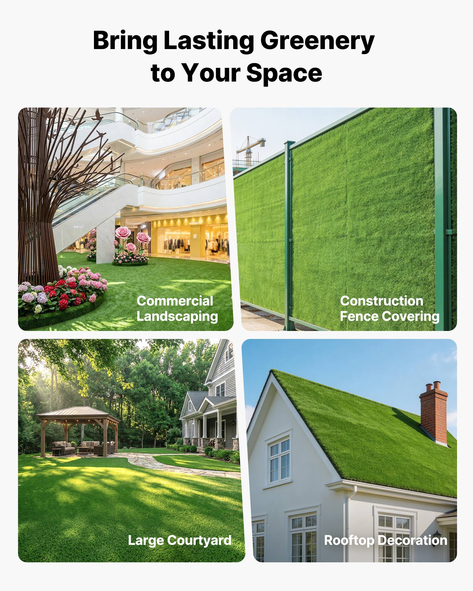 Bring Lasting Greenery to Your Space

- Commercial Landscaping
- Construction Fence Covering
- Large Courtyard
- Rooftop Decoration