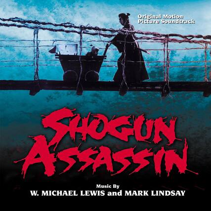 Original Motion Picture Soundtrack
SHOGUN ASSASSIN
Music By W. MICHAEL LEWIS and MARK LINDSAY