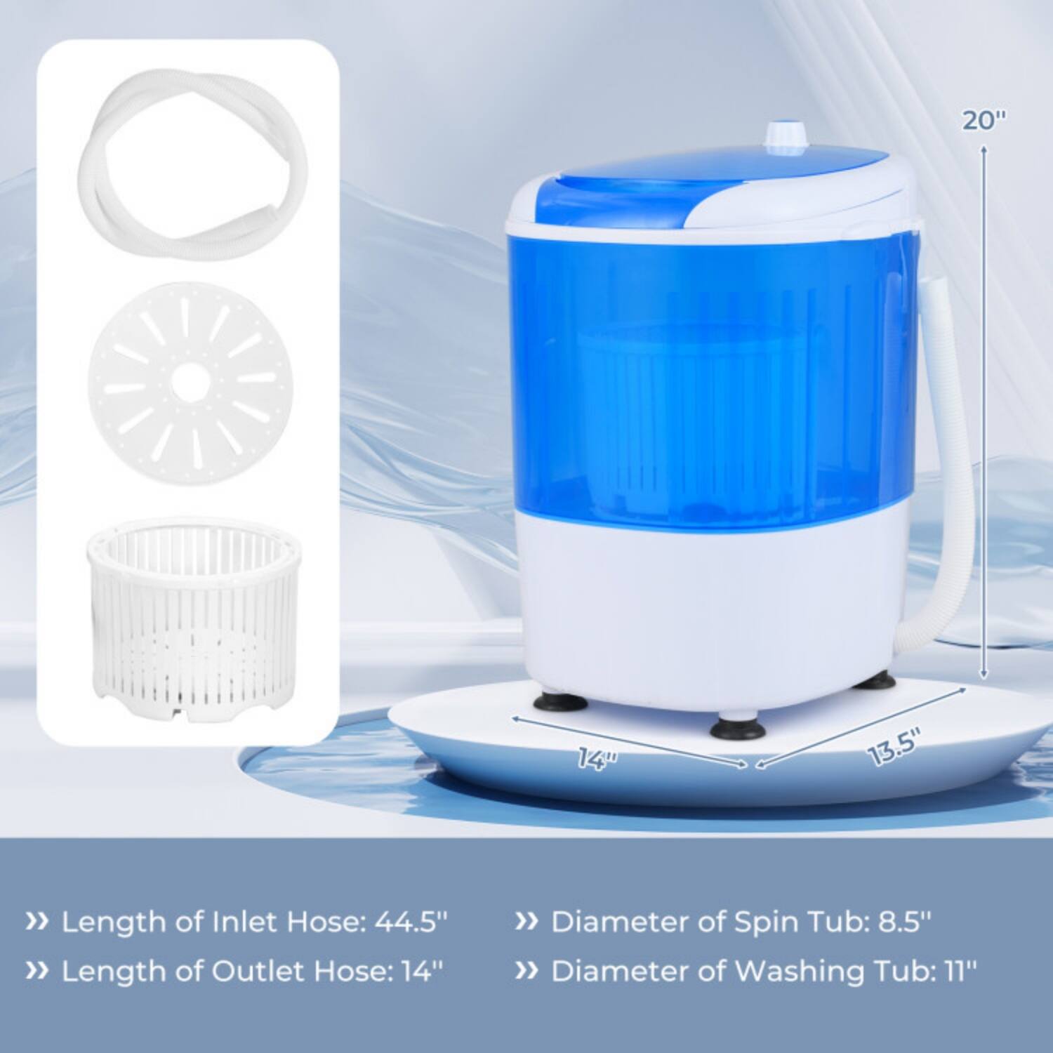 - Length of Inlet Hose: 44.5"
- Length of Outlet Hose: 14"
- Diameter of Spin Tub: 8.5"
- Diameter of Washing Tub: 11"