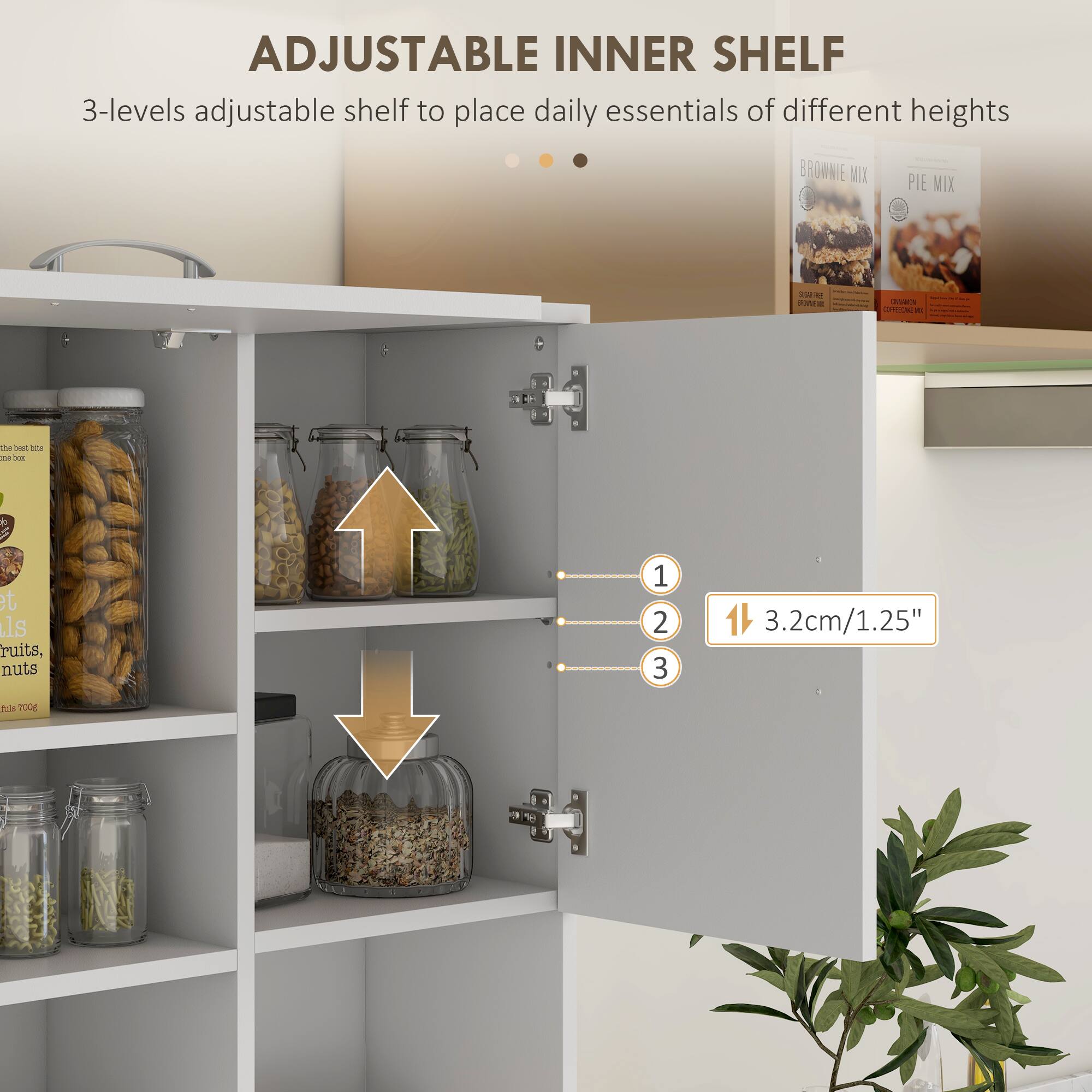 ADJUSTABLE INNER SHELF 3-levels adjustable shelf to place daily essentials of different heights
BROWNIE MIX PIE MIX
I I  d - - - - - CEN | |  - - - | the  - - - et .ls ruits, nuts
1 2 3 3.2cm/1.25" Sule 700g