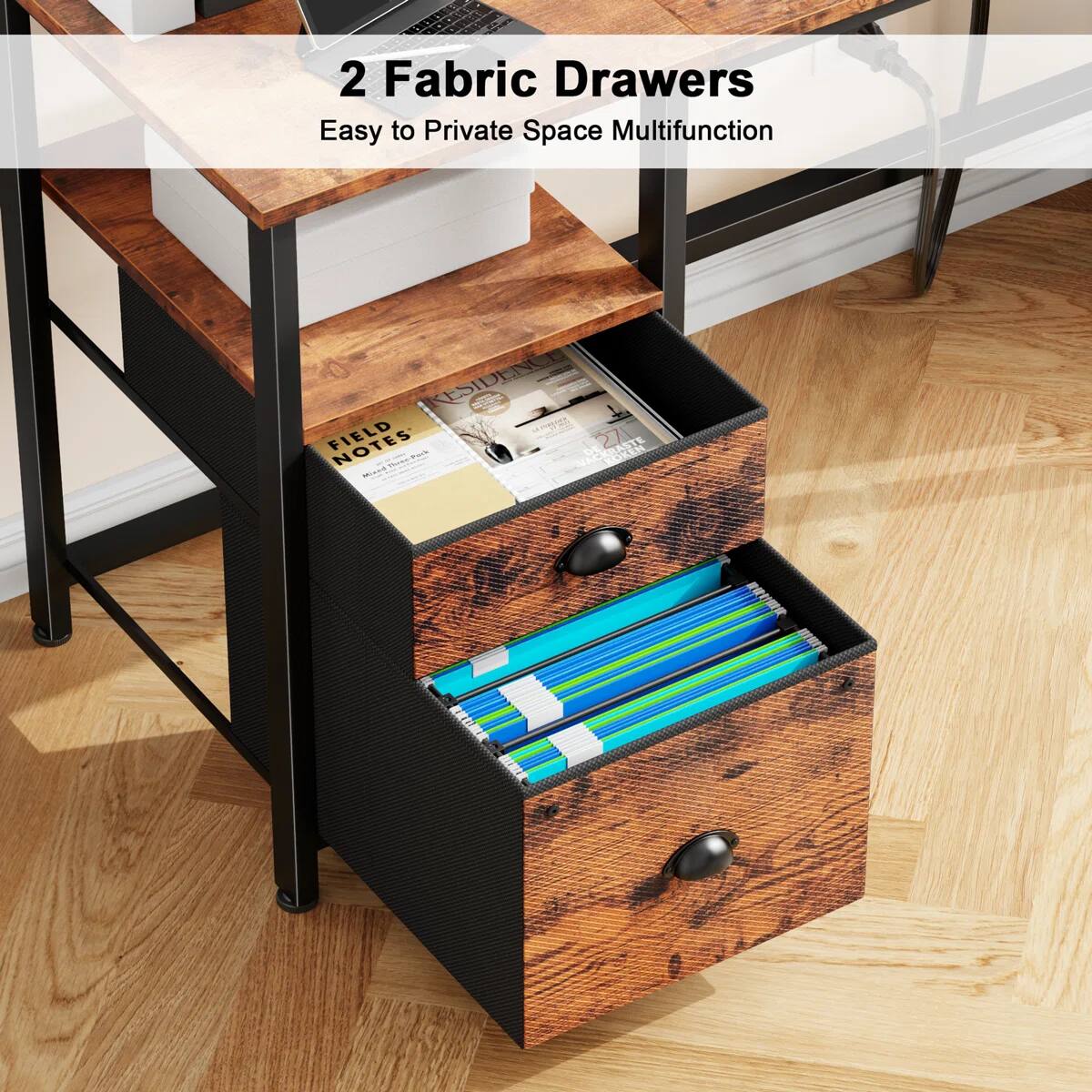 2 Fabric Drawers  
Easy to Private Space Multifunction