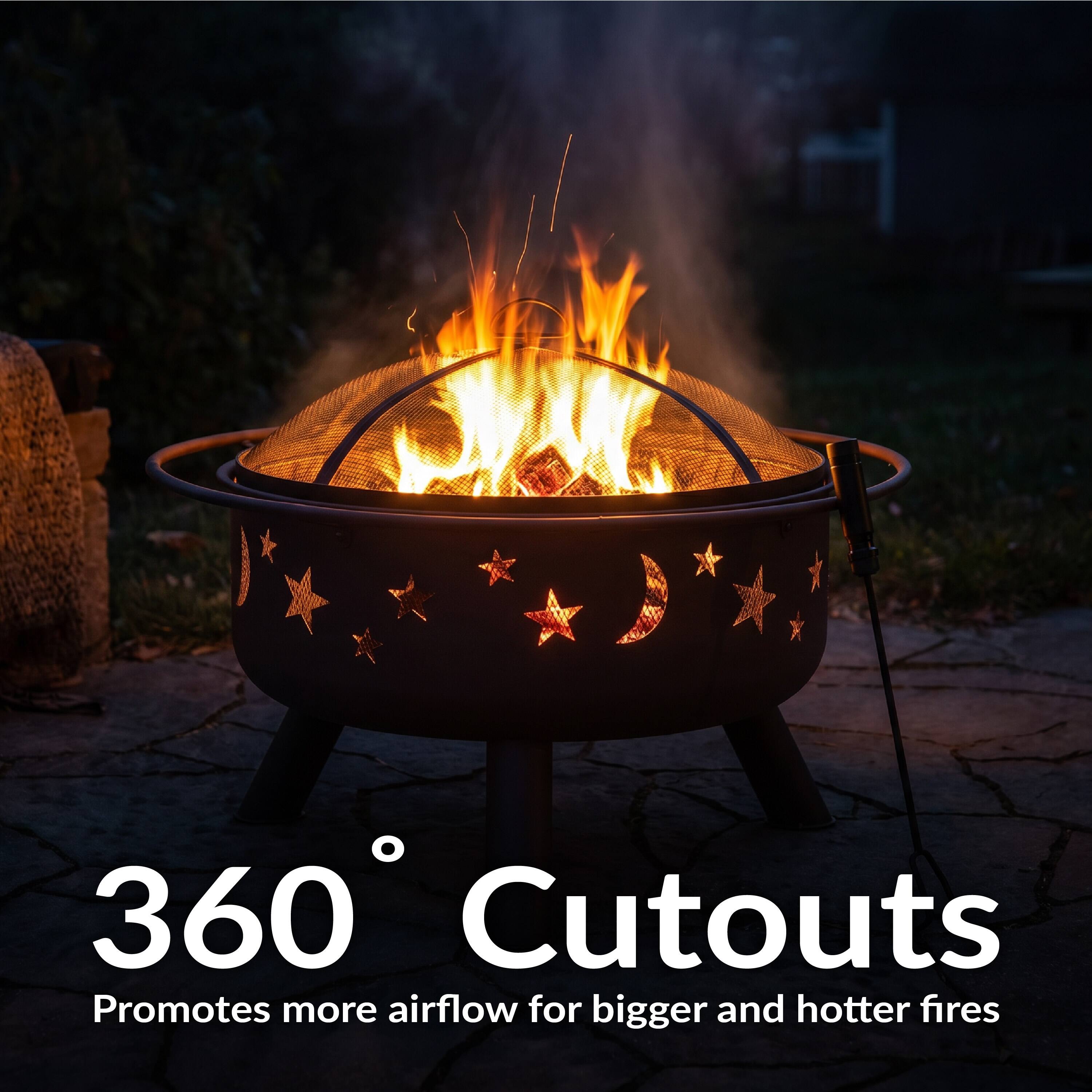 360° Cutouts  
Promotes more airflow for bigger and hotter fires