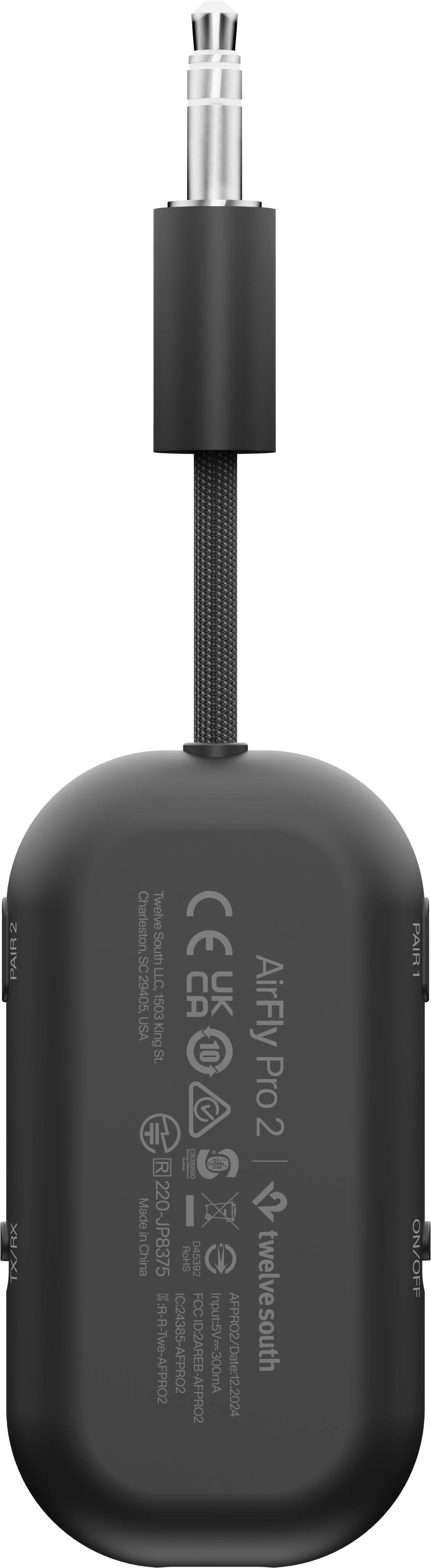 AirFly Pro 2  
twelvesouth  

CE UK  
RoHS  
Made in China  

1220-JP8375  
D45392  
R-R-Twe-AFPRO2  
IC:24385-AFPRO2  
ID:2AREB-AFPRO2  

Input: 5V=300mA  
AFPRO2/Date: 12.2024  

Twelve South E SC LLC  
29405, 1503 CA King St.  
Charleston, SC 29405, USA  

FCC ID: D45392-AFPRO2  
Industrie 4.0: 30012024  

PAIR 1  
ON/OFF  

twelvesouth.com