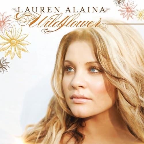 LAUREN ALAINA  
Wildflower