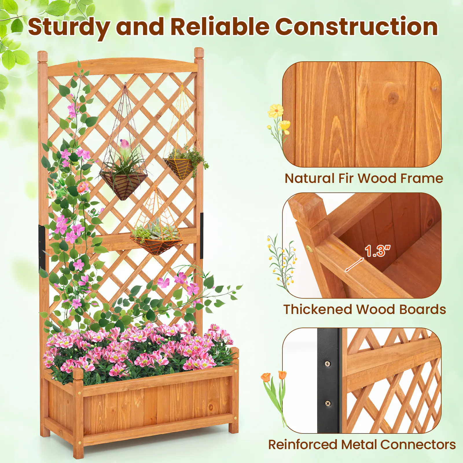 Sturdy and Reliable Construction

- Natural Fir Wood Frame
- 1.3" Thickened Wood Boards
- Reinforced Metal Connectors