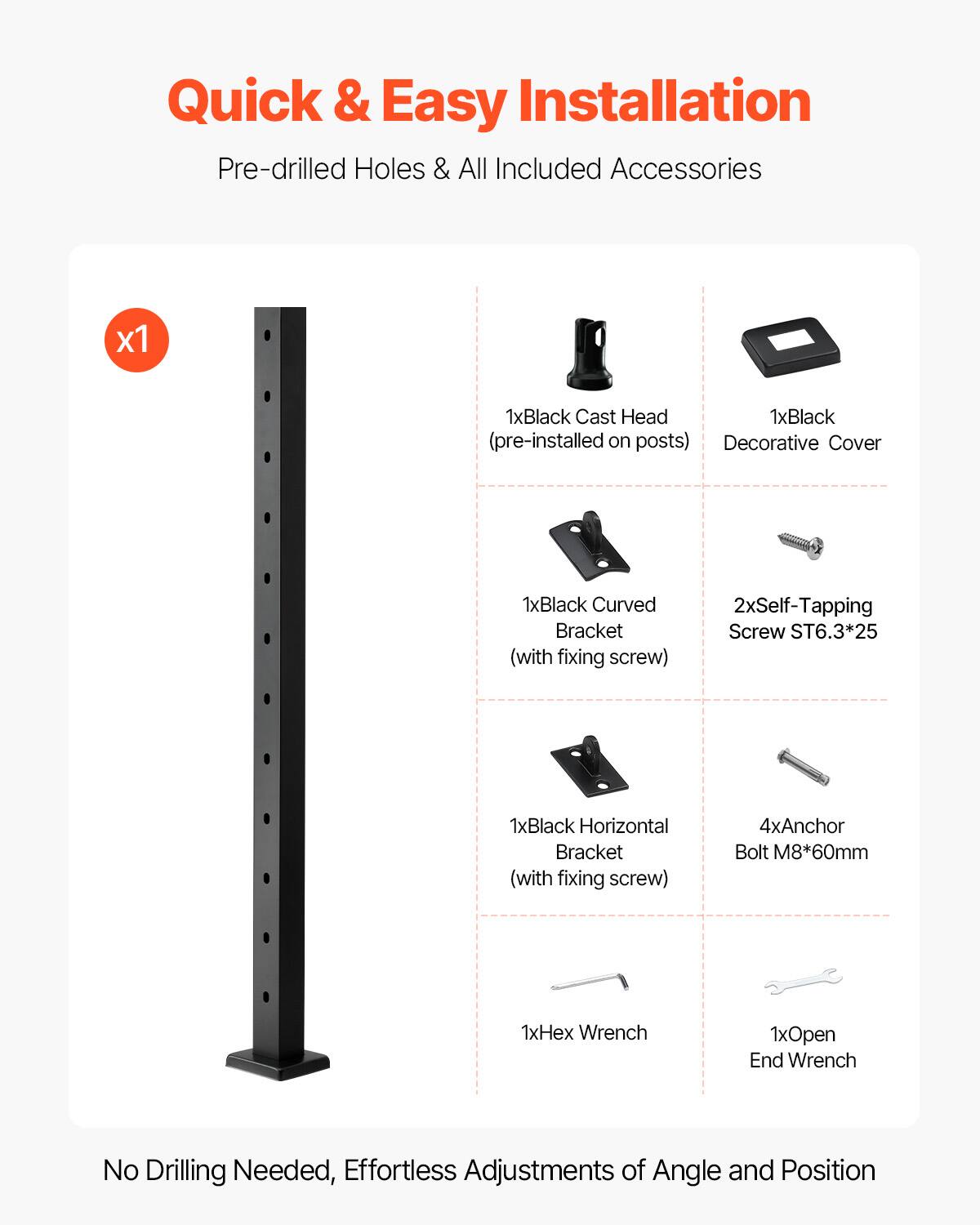 Quick & Easy Installation  
Pre-drilled Holes & All Included Accessories  

- 1x Black Cast Head (pre-installed on posts)  
- 1x Black Decorative Cover  
- 1x Black Curved Bracket (with fixing screw)  
- 2x Self-Tapping Screw ST6.3*25  
- 1x Black Horizontal Bracket (with fixing screw)  
- 4x Anchor Bolt M8*60mm  
- 1x Hex Wrench  
- 1x Open End Wrench  

No Drilling Needed, Effortless Adjustments of Angle and Position
