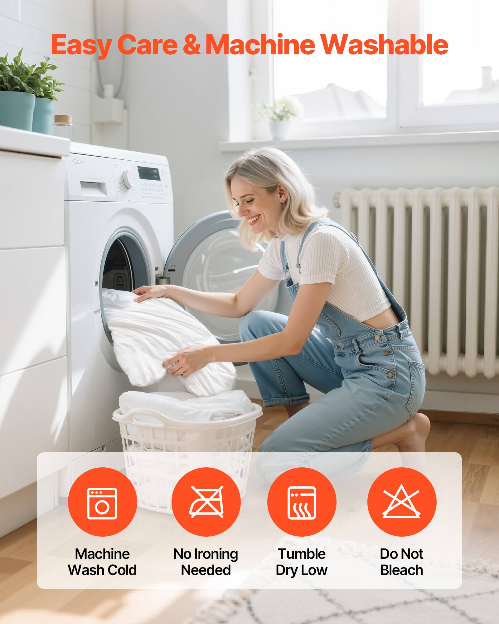 Easy Care & Machine Washable

- Machine Wash Cold
- No Ironing Needed
- Tumble Dry Low
- Do Not Bleach