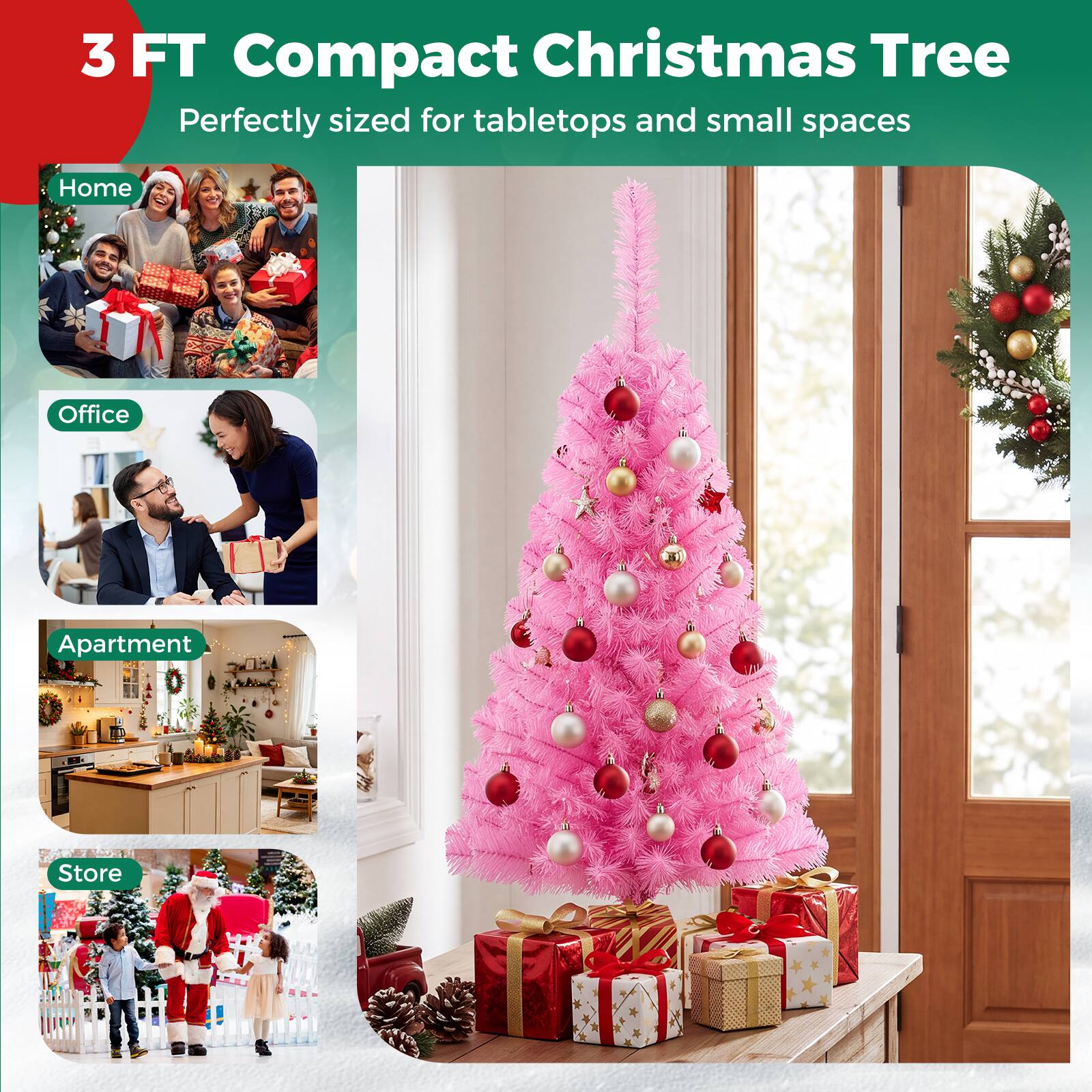 3 FT Compact Christmas Tree  
Perfectly sized for tabletops and small spaces  

Home  
Office  
Apartment  
Store