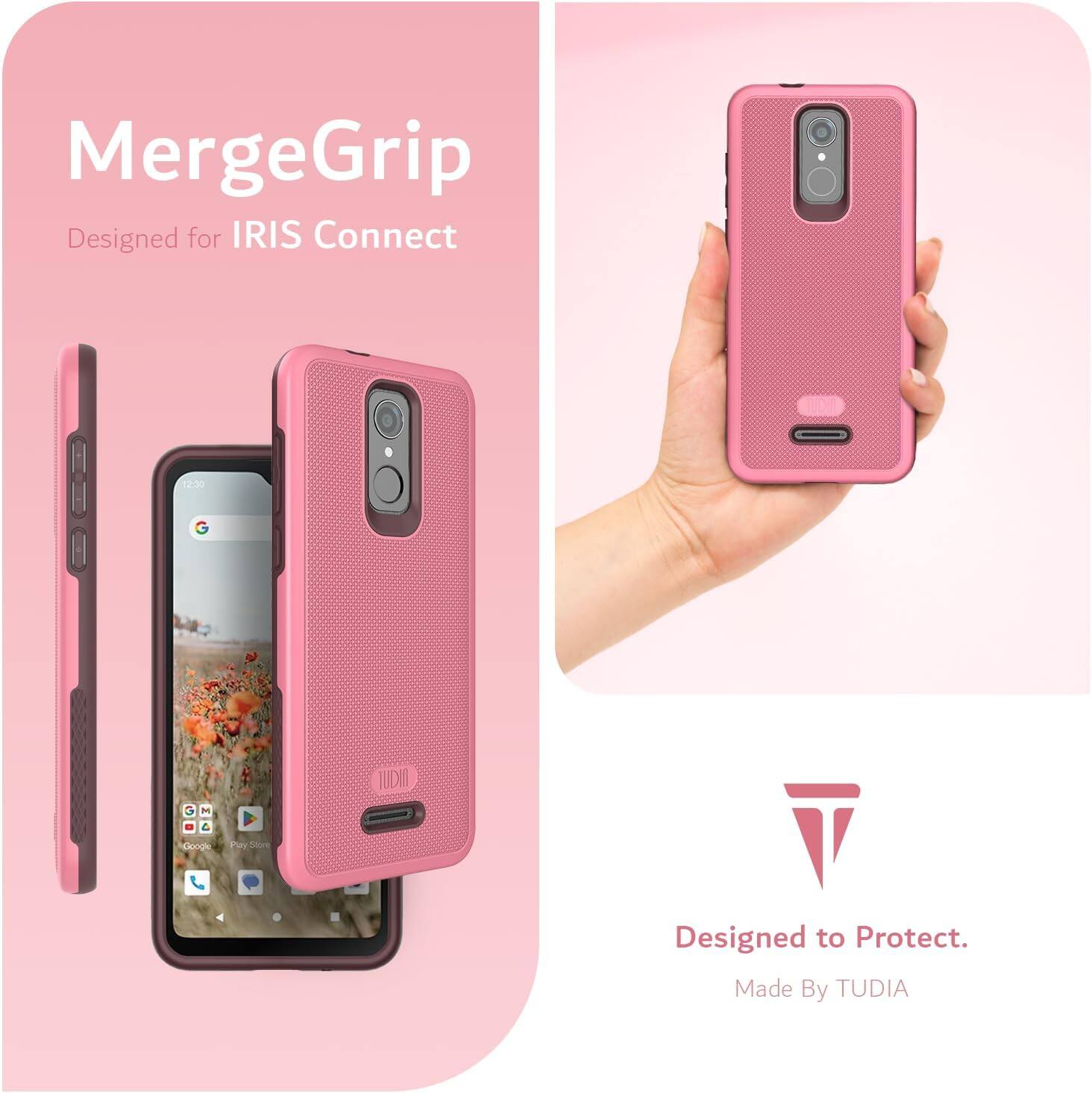 MergeGrip  
Designed for IRIS Connect 2.0  
UDI C " A Cog Pay Seur  
Designed to Protect.  
Made By TUDIA