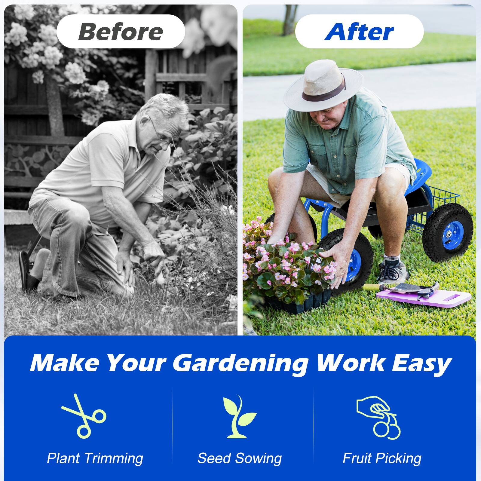 Before  
After  

Make Your Gardening Work Easy  

Plant Trimming  
Seed Sowing  
Fruit Picking