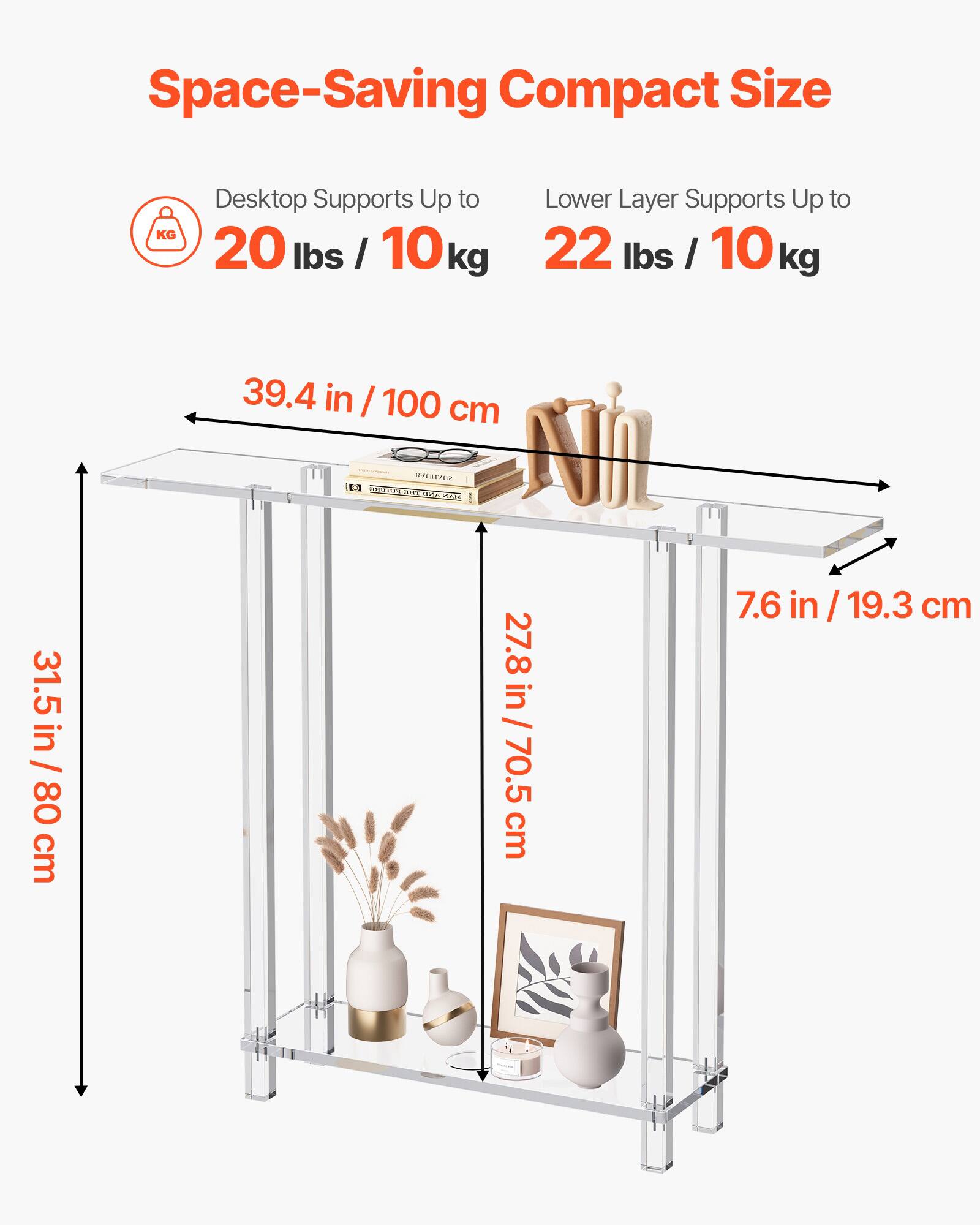 Space-Saving Compact Size

Desktop Supports Up to 20 lbs / 10 kg

Lower Layer Supports Up to 22 lbs / 10 kg

39.4 in / 100 cm

31.5 in / 80 cm

27.8 in / 70.5 cm

7.6 in / 19.3 cm