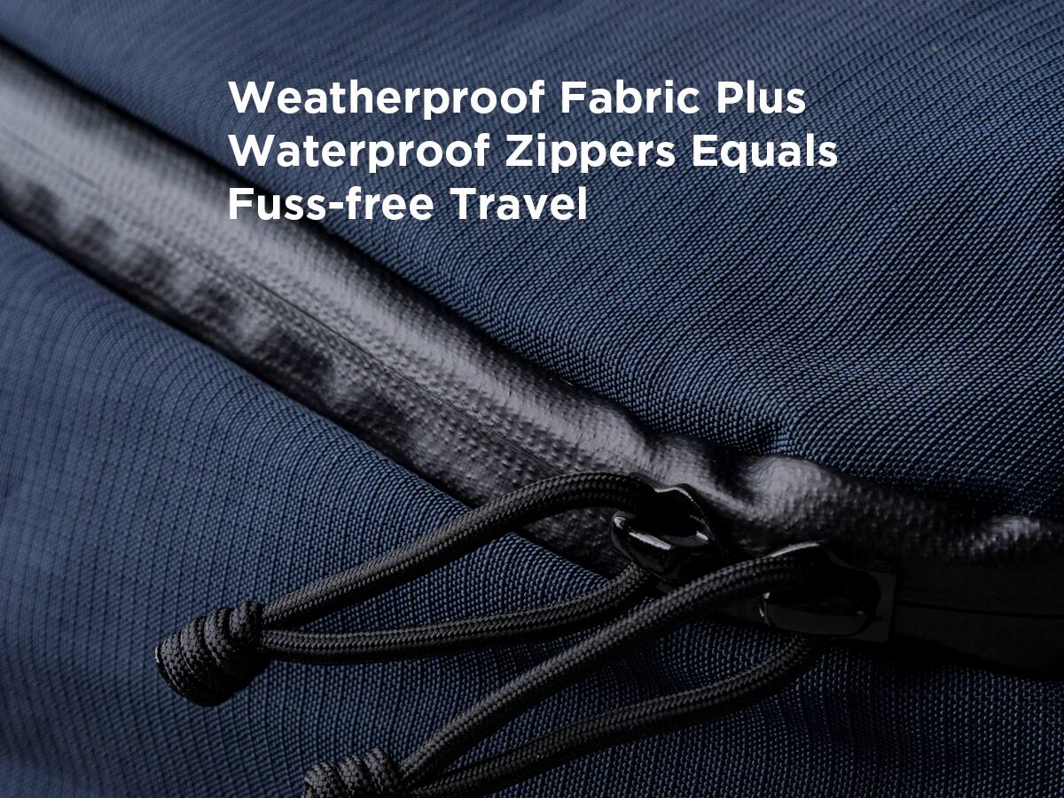 Weatherproof Fabric Plus Waterproof Zippers Equals Fuss-free Travel
