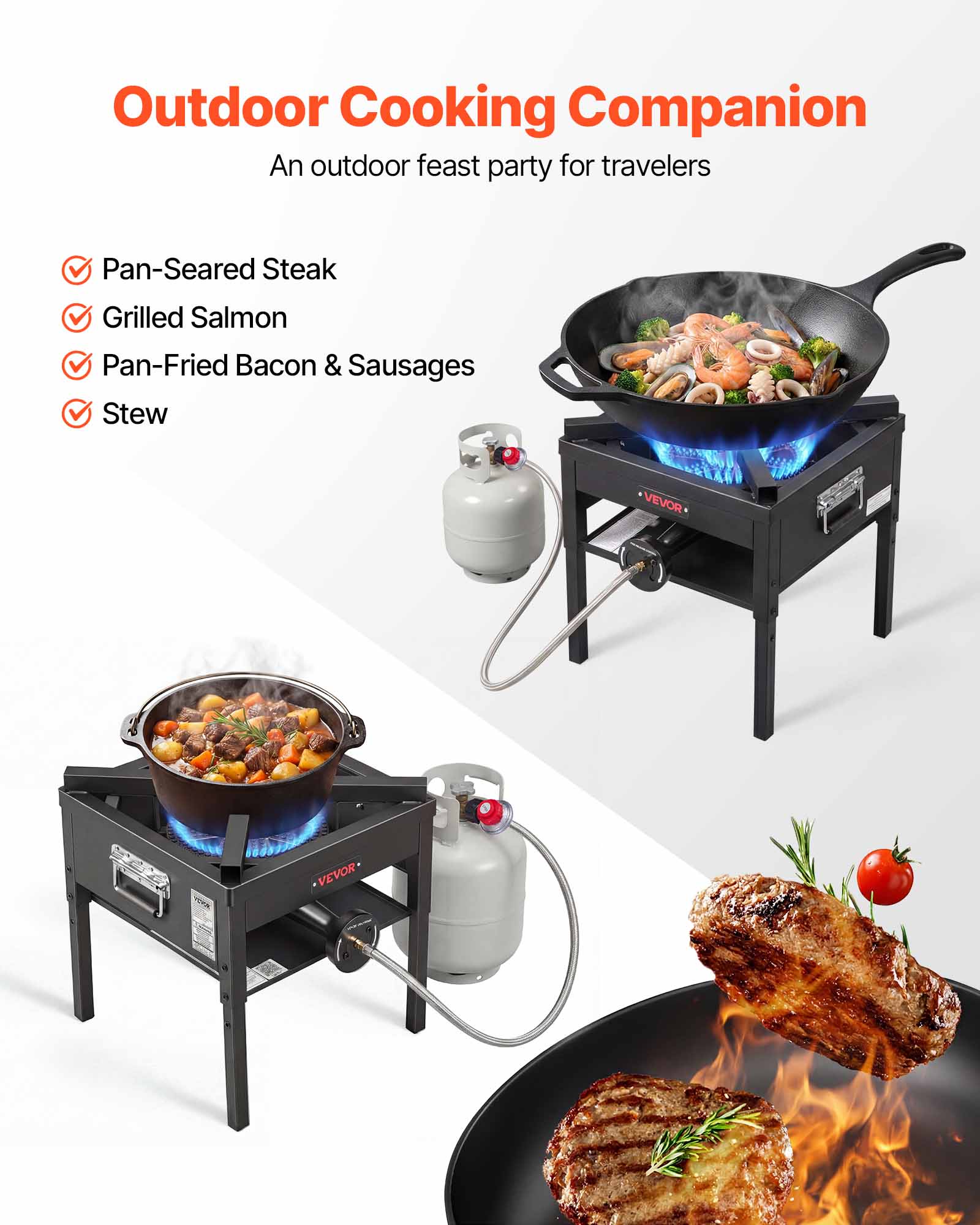 Outdoor Cooking Companion  
An outdoor feast party for travelers  

- Pan-Seared Steak  
- Grilled Salmon  
- Pan-Fried Bacon & Sausages  
- Stew  

VEVOR  
VEVOR