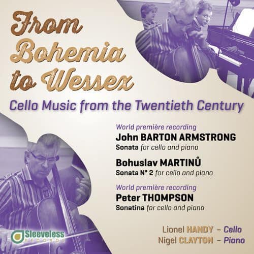Armstrong / Handy / Clayton - From Bohemia to Wessex: Cello Music from the 20th  - COMPACT DISCS