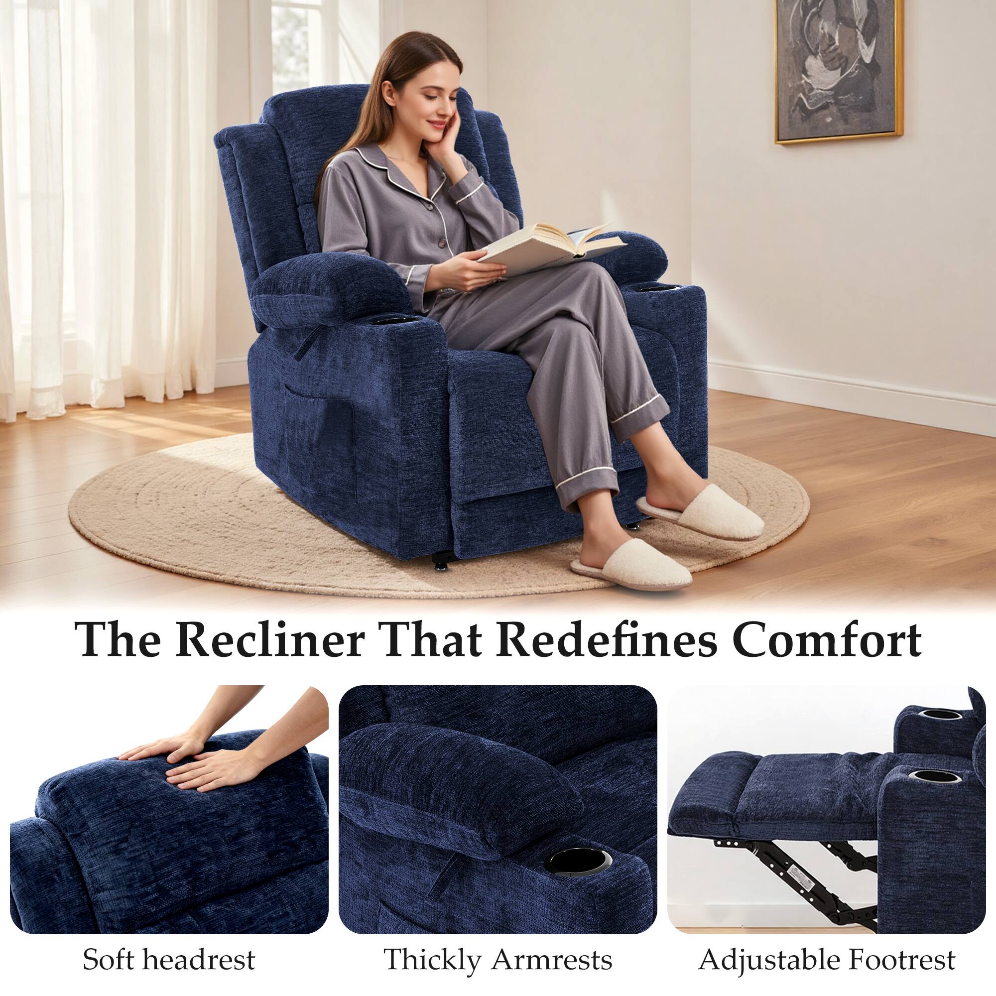 The Recliner That Redefines Comfort

- Soft headrest
- Thickly Armrests
- Adjustable Footrest