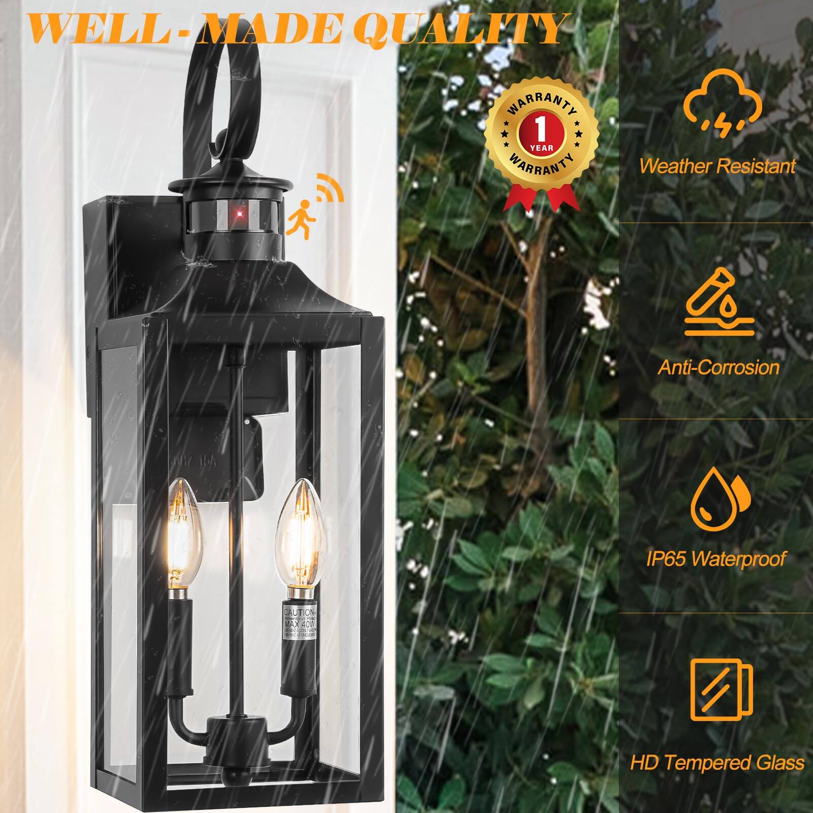 WELL-MADE QUALITY

1 YEAR WARRANTY

Weather Resistant
Anti-Corrosion
IP65 Waterproof
HD Tempered Glass