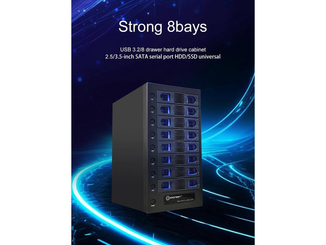 Strong 8bays  
USB 3.2/8 drawer hard drive cabinet  
2.5/3.5-inch SATA serial port HDD/SSD universal