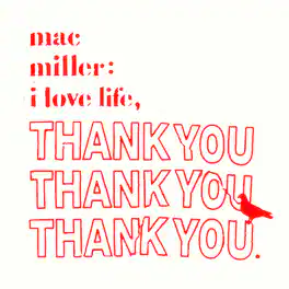 Mac Miller - I Love Life, Thank You - VINYL LP