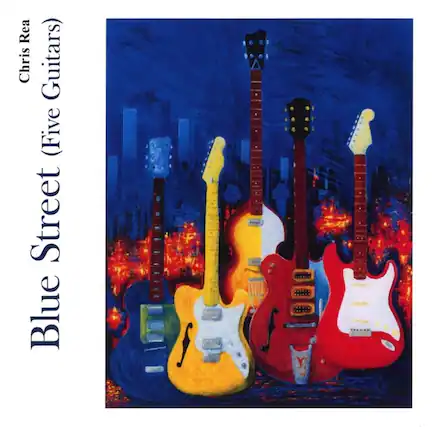 Chris Rea
Blue Street (Five Guitars)