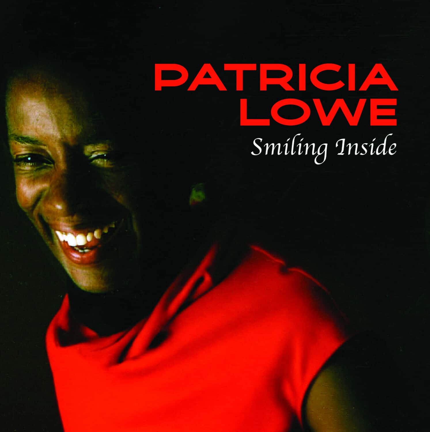 Patricia Lowe - Smiling Inside   - COMPACT DISCS [CD] price history on PriceWatchPro