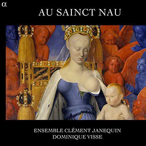 Ensemble Clement Janequin - Au Sainct Nau   - COMPACT DISCS [CD]