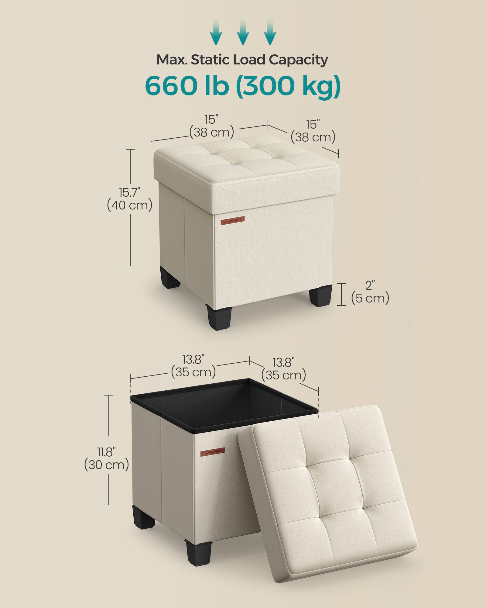 Max. Static Load Capacity 660 lb (300 kg)  
15" (38 cm)  
15.7" (40 cm)  
2" (5 cm)  
11.8" (30 cm)  
13.8" (35 cm)  
13.8" (35 cm)