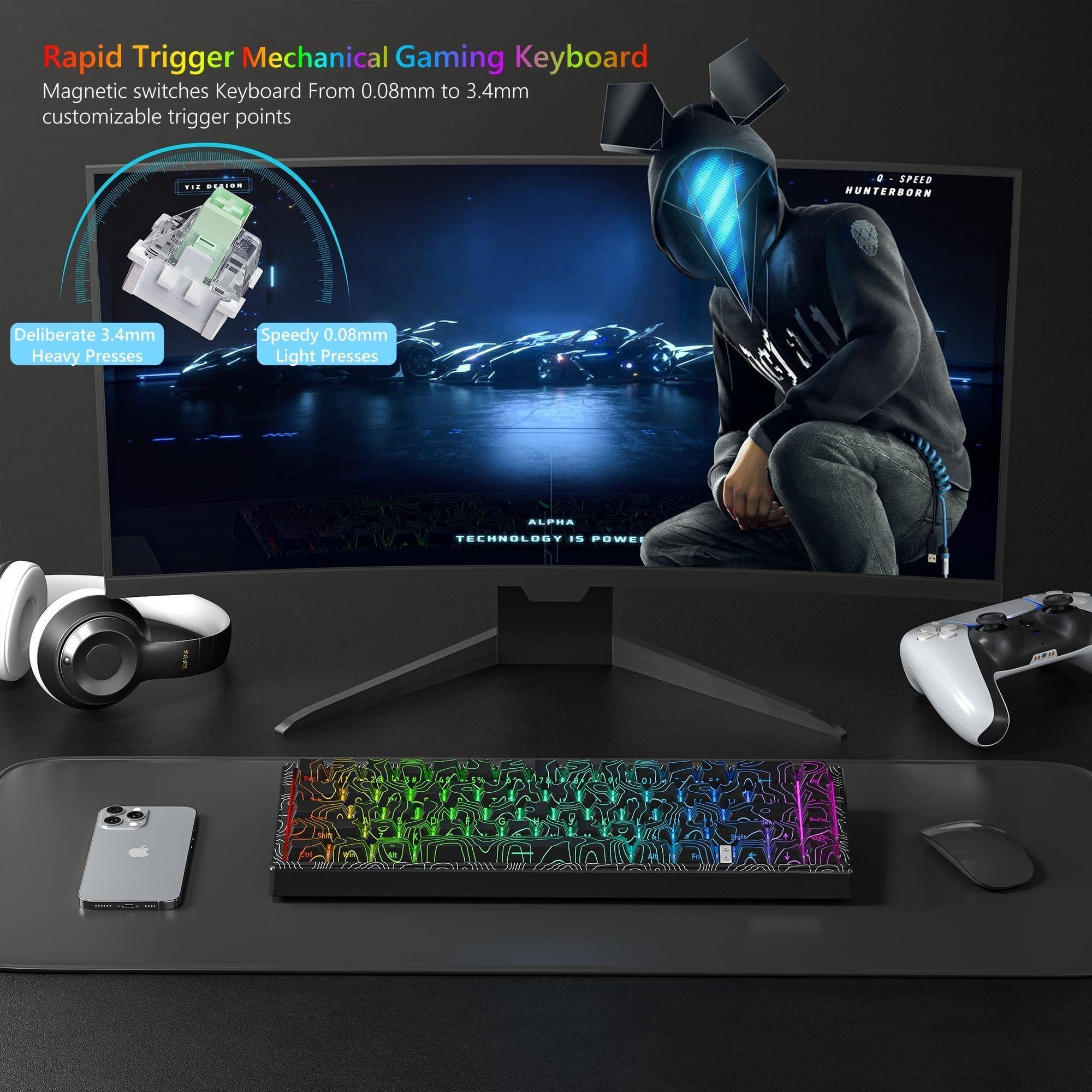 Rapid Trigger Mechanical Gaming Keyboard  
Magnetic switches Keyboard From 0.08mm to 3.4mm customizable trigger points  

Deliberate 3.4mm Heavy Presses  
Speedy 0.08mm Light Presses  

ALPHA TECHNOLOGY IS POWER