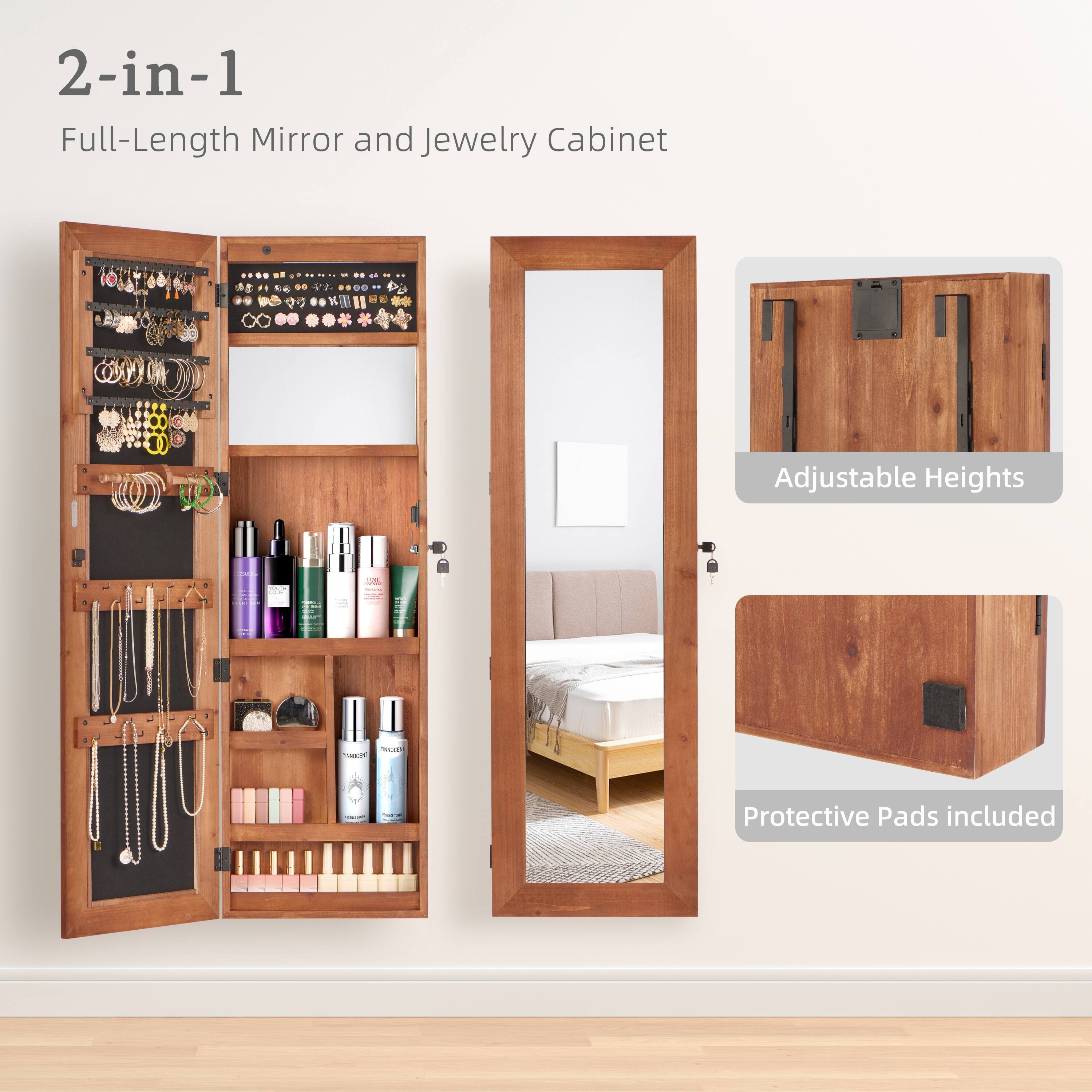 2-in-1 Full-Length Mirror and Jewelry Cabinet

Adjustable Heights

Protective Pads included