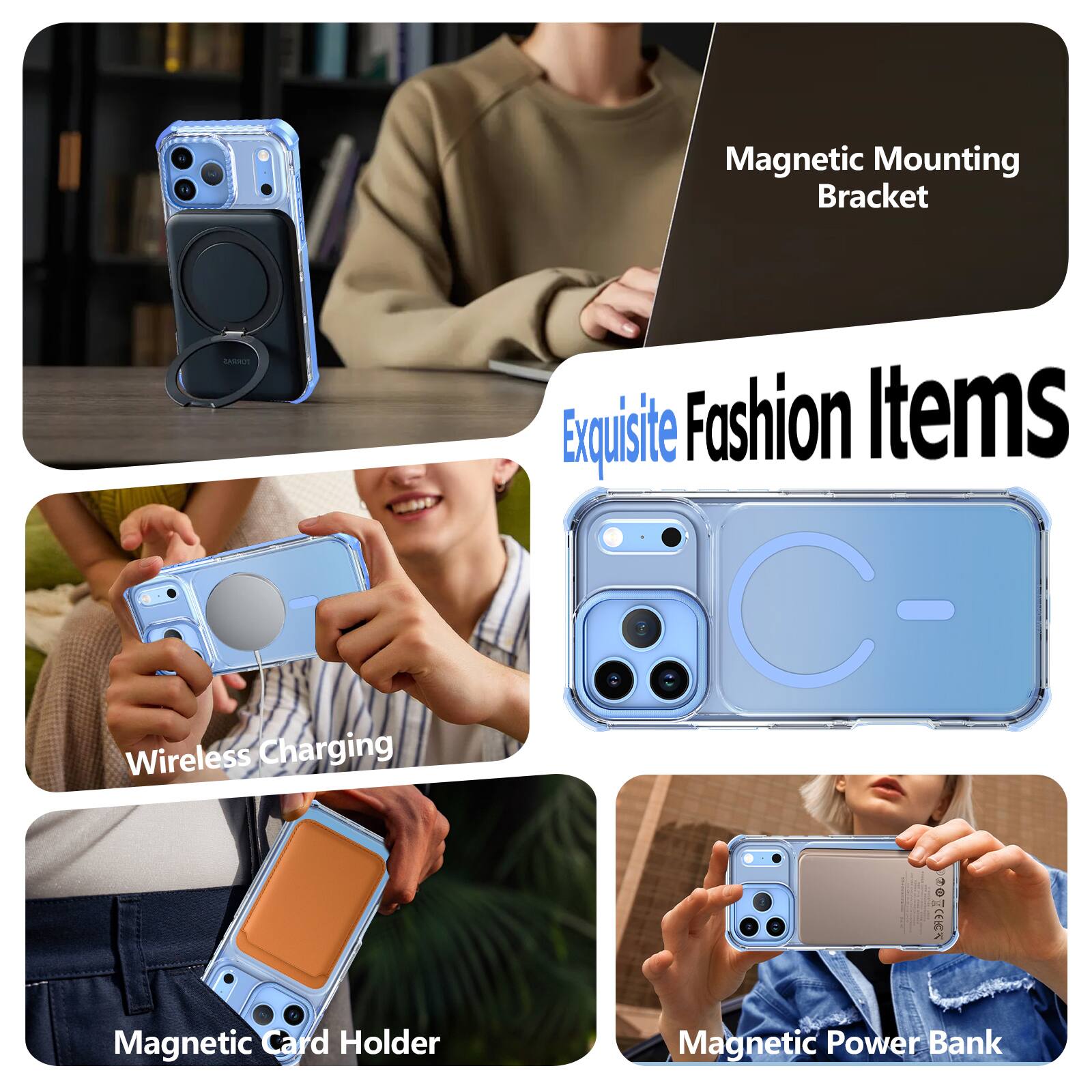 Magnetic Mounting Bracket  
TORRAS  
Exquisite Fashion Items  
Wireless Charging  
Magnetic Card Holder  
Magnetic Power Bank