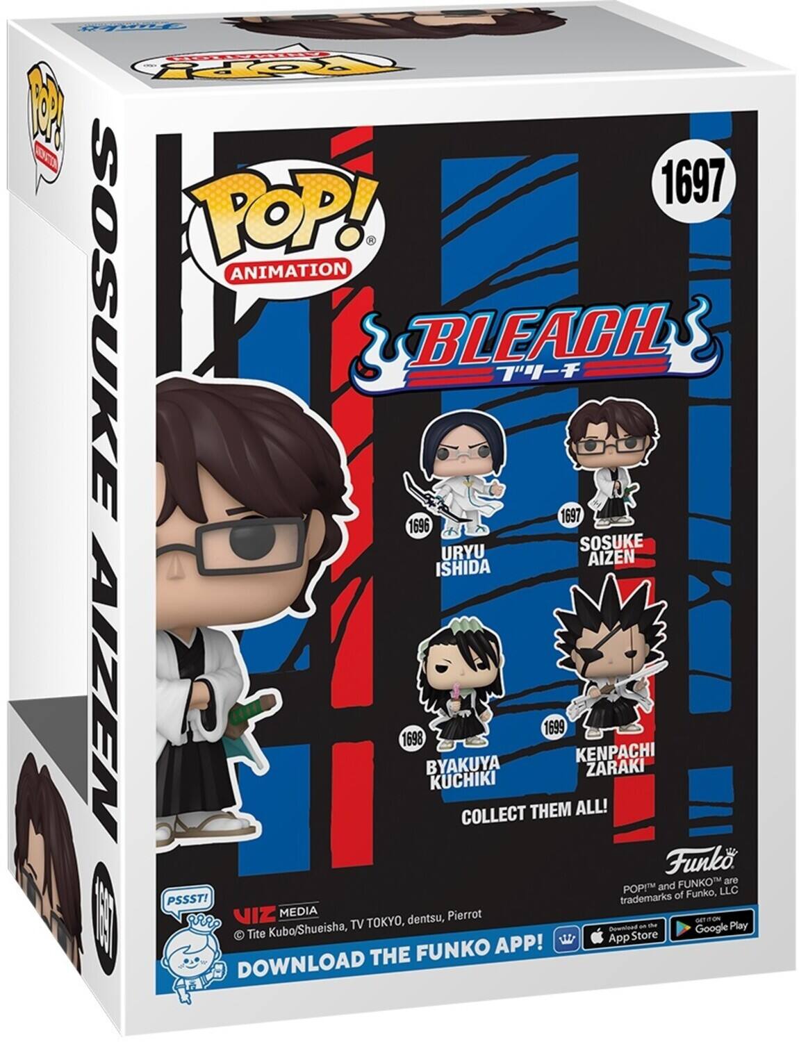 FEY TOP BONT 1697 POP! ANIMATION SOSUKE BLEACH 1697 1696 URYU ISHIDA AIZEN 1698 BYAKUYA KUCHIKI COLLECT THEM ALL! 1699 KENPACHI ZARAKI Funko FUNKOTM are POP and LLC trademarks of Funko, PSSST! VIZ MEDIA Pierrot arR TV TOKYO, dentsu, the GETON Play Download am Google Tite Kuba/Shueisha, App Store FUNKO APP! DOWNLOAD THE
