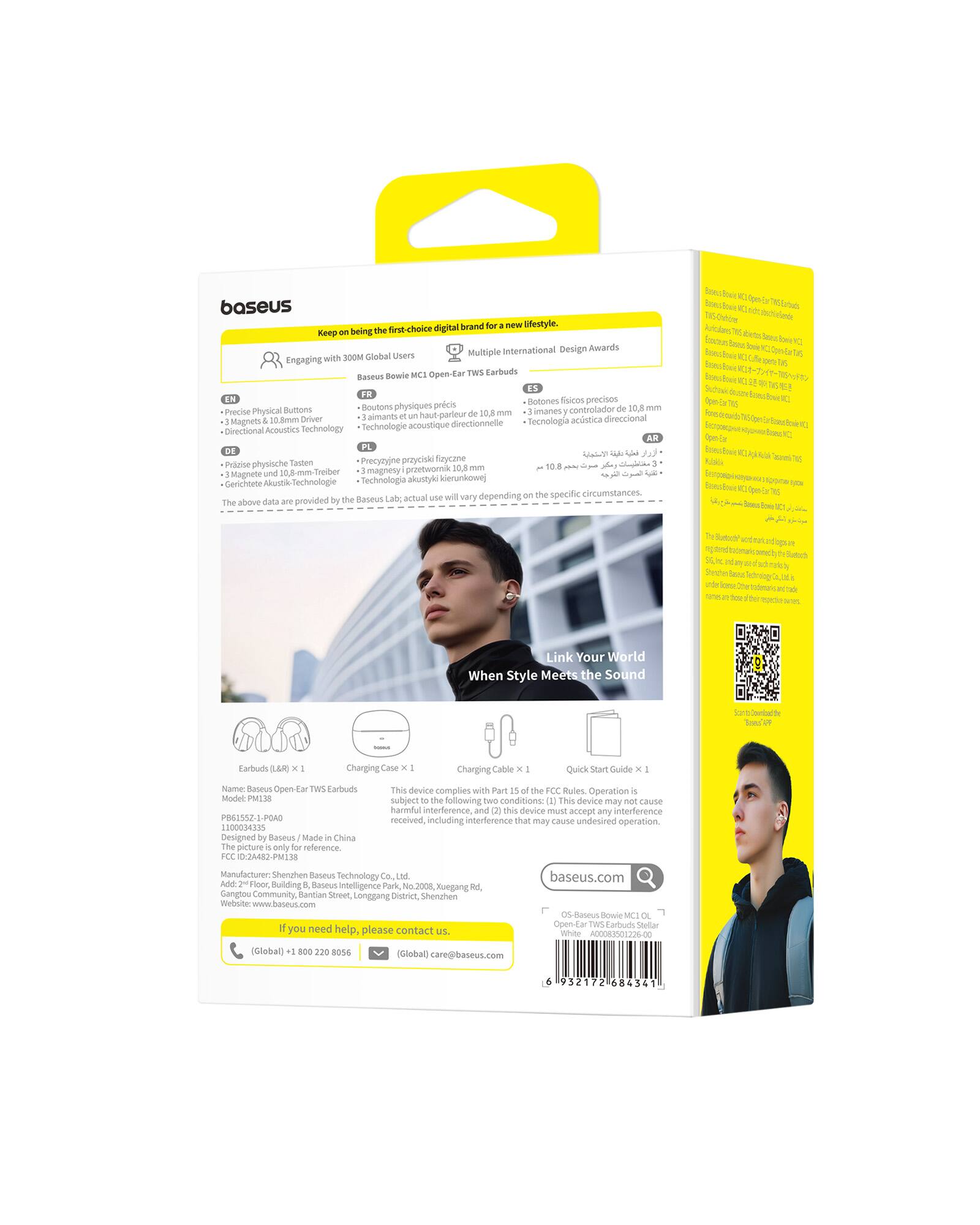 **Baseus Digital Brand**

**Keep on being the first-choice digital brand**

- Engaging with 300M Global Users
- Multiple International Design Awards
- Baseus MCI Open-Ear TWS Earbuds

**Baseus MCI Open-Ear TWS Earbuds**

- Buttons Fricciones precisos
- Precise Physical Buttons
- 3 magnets de 10.8mm
- 3 magnets de 10.8mm
- Directional Acoustics Technology
- Tecnología acústica direccional
- Precise Physical Buttons
- 3 magnets de 10.8mm
- 3 magnets de 10.8mm
- Directional Acoustics Technology
- Precise Physical Buttons
- 3 magnets de 10.8mm
- 3 magnets de 10.8mm
- Directional Acoustics Technology

**Link Your World When Style Meets the Sound**

**Contents:**
- Earbuds (L/R) x 1
- Charging Case x 1
- Charging Cable x 1
- Quick Start Guide x 1

**Model:** PM138
**Name:**