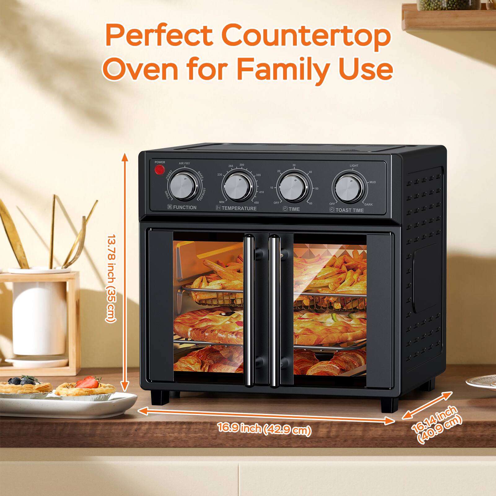 Perfect Countertop Oven for Family Use

- Function
- Temperature
- Time
- Toast Time

Dimensions:
- Height: 13.78 inches (35 cm)
- Width: 16.9 inches (42.9 cm)
- Depth: 16.14 inches (40.9 cm)