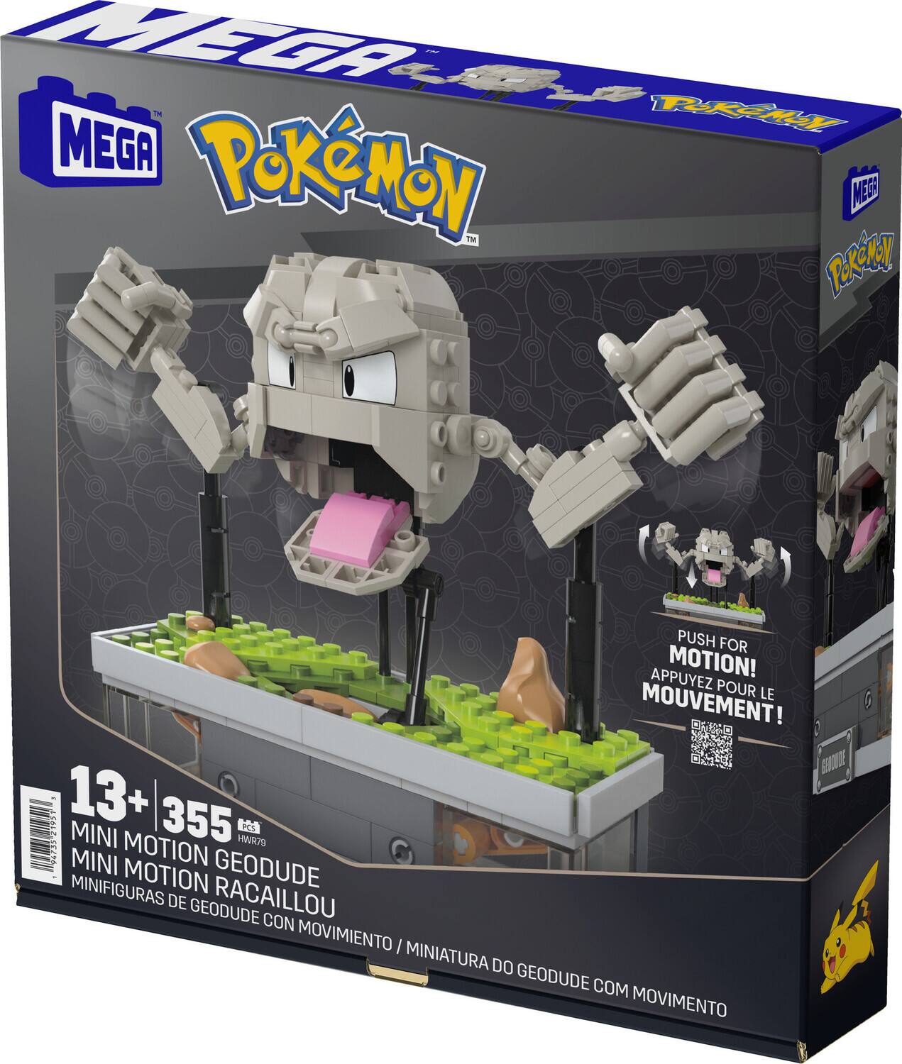 Mega Pokémon  
13+ 355 PS 94735  
MINI MOTION GEODUDE  
MINI MOTION RACAILLOU  
MINIFIGURAS DE GEODUDE CON MOVIMIENTO / MINIATURA DO GEODUDE COM MOVIMENTO  

PUSH FOR MOTION!  
APPUYEZ POUR LE MOUVEMENT!  

HWR79