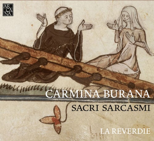 La Reverdie - Carmina Burana Sacri Sarcasmi   - COMPACT DISCS [CD] price history on PriceWatchPro