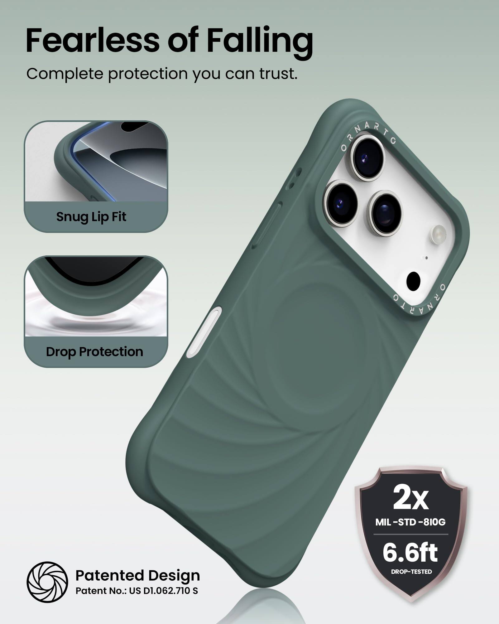 Fearless of Falling  
Complete protection you can trust.

Snug Lip Fit

Drop Protection

Patented Design  
Patent No.: US D1.062.710 S

2x  
MIL-STD-810G  
6.6ft  
DROP-TESTED